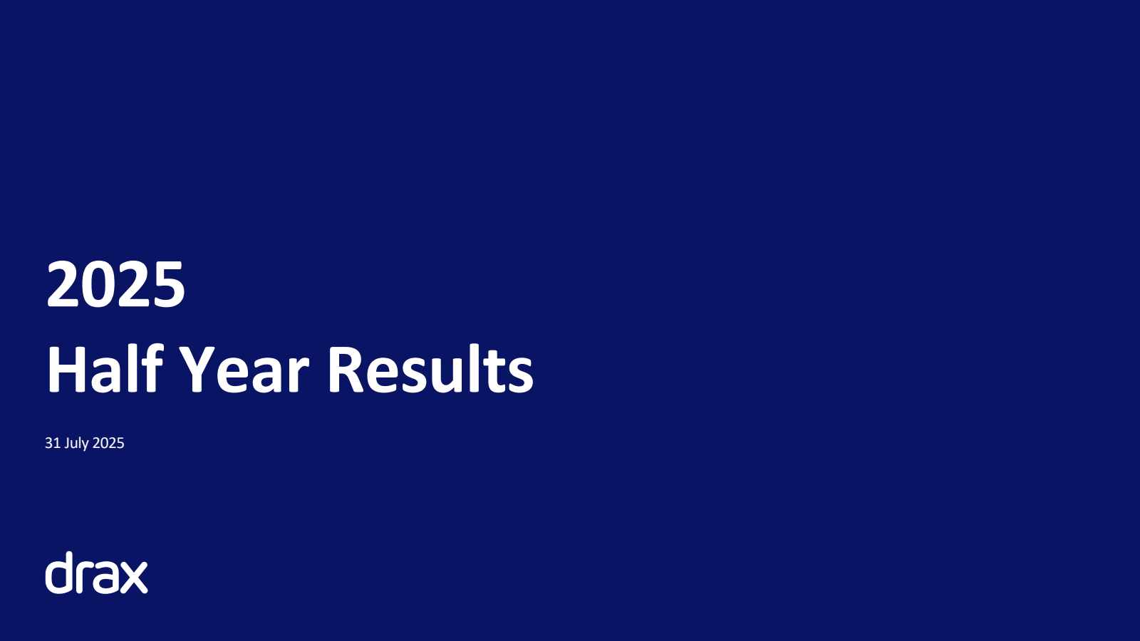 Drax Group's H1 2025 Slide Deck
