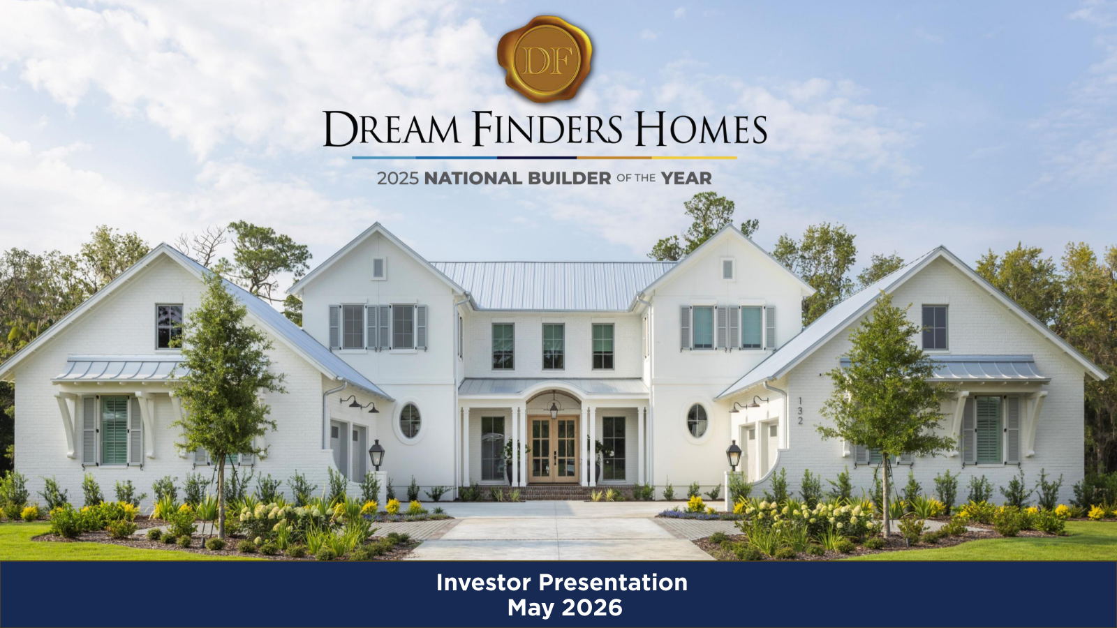 Dream Finders Homes' Q1 2026 Slide Deck