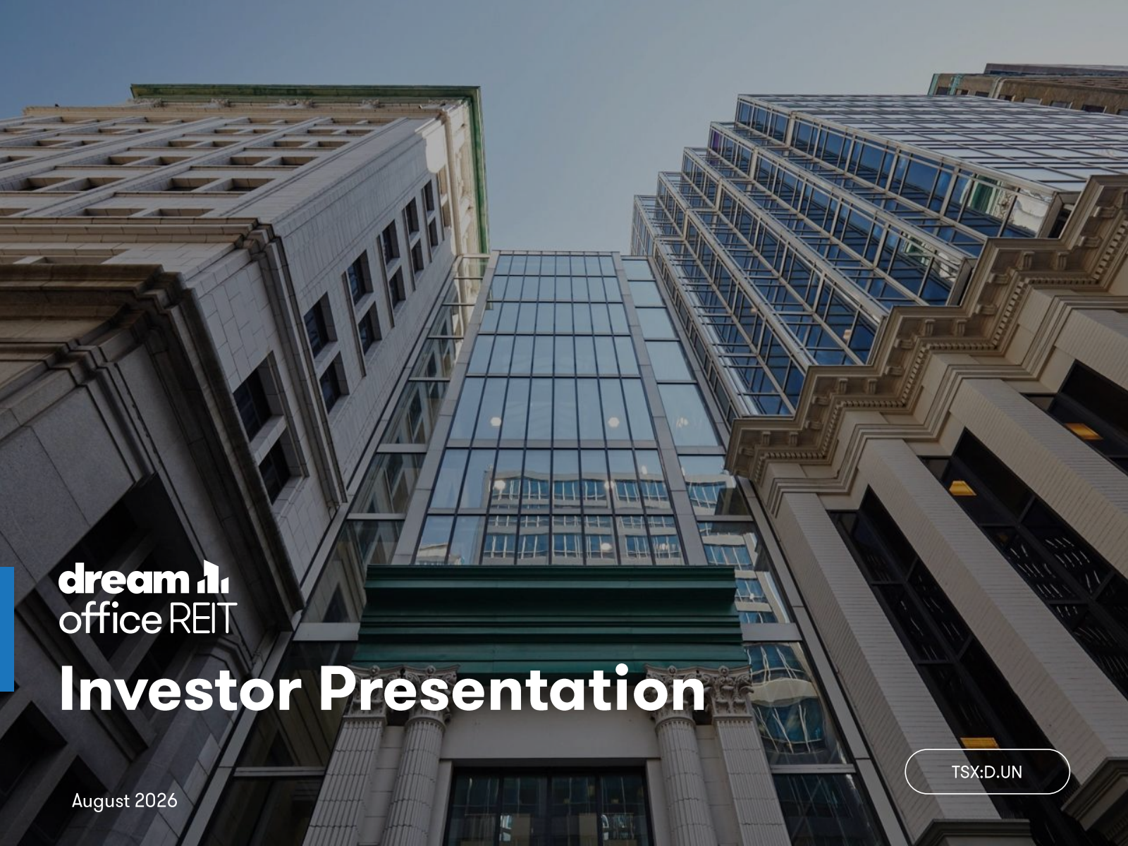 Dream Office Real Estate Investment Trst's Q2 2026 Slide Deck