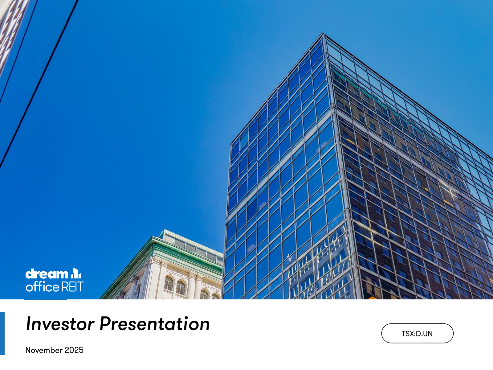 Dream Office Real Estate Investment Trst's Q3 2025 Slide Deck