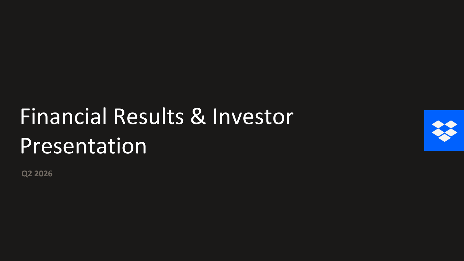 Dropbox's Q2 2026 Slide Deck
