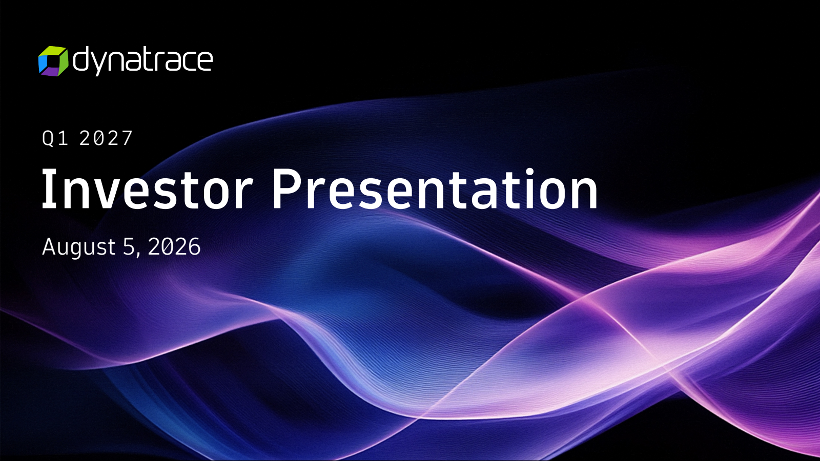 Dynatrace's Q1 2027 Slide Deck