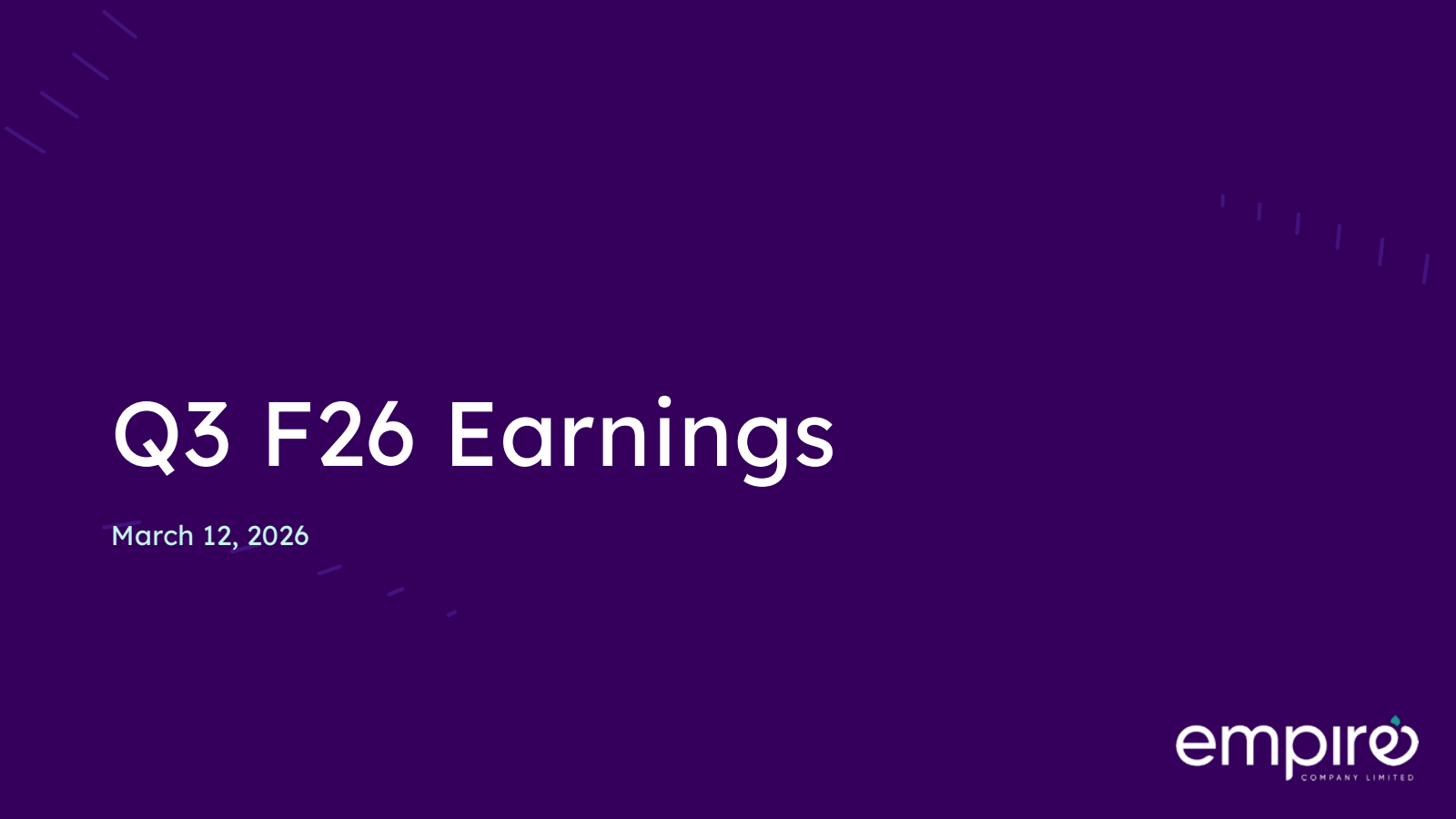 Empire's Q3 2026 Slide Deck