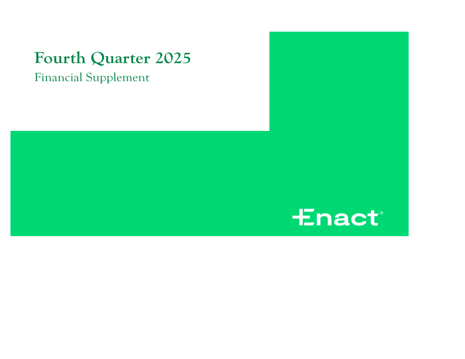 Enact's Q4 2025 Slide Deck