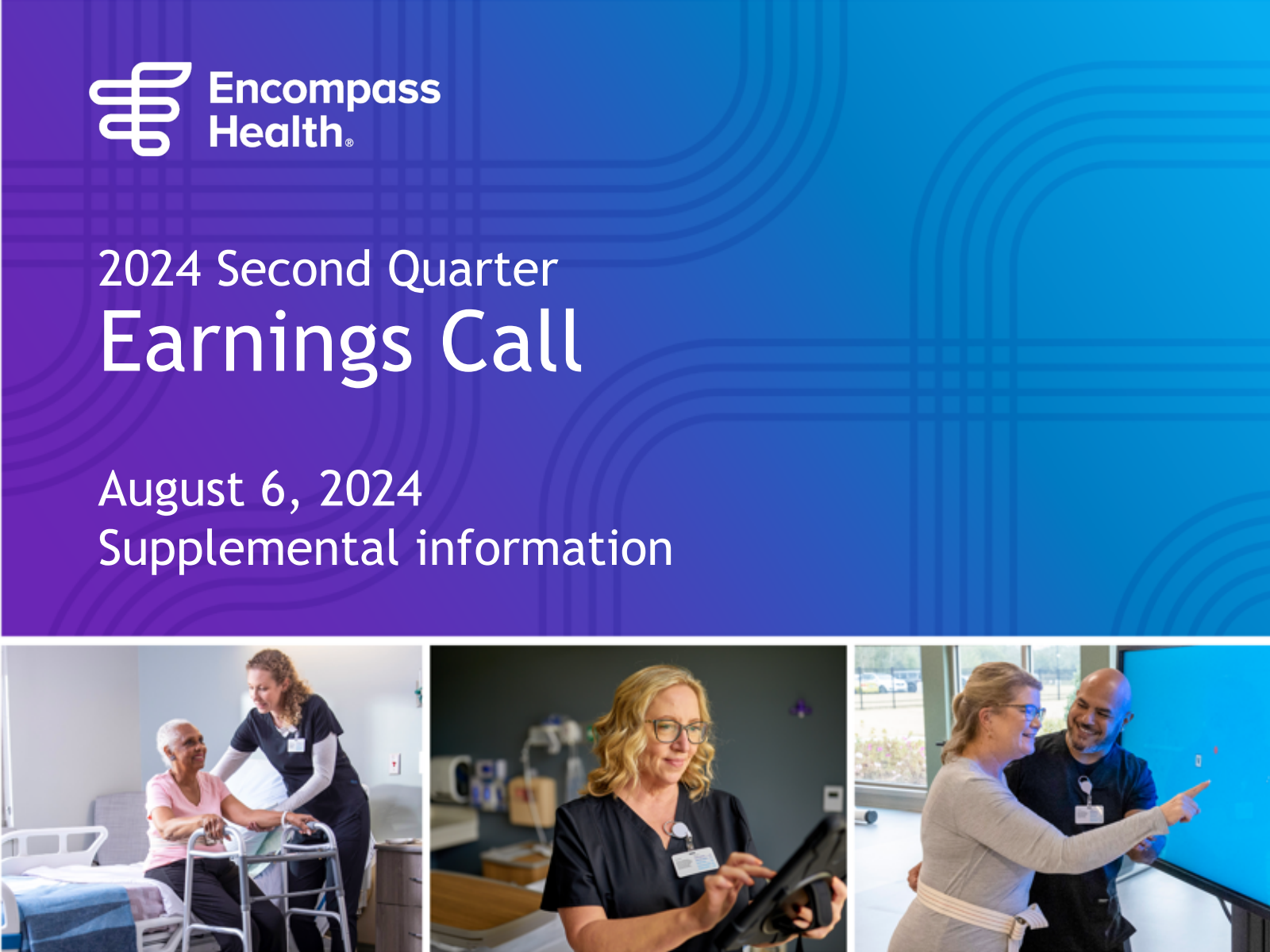 Encompass Health's Q2 2024 Slide Deck