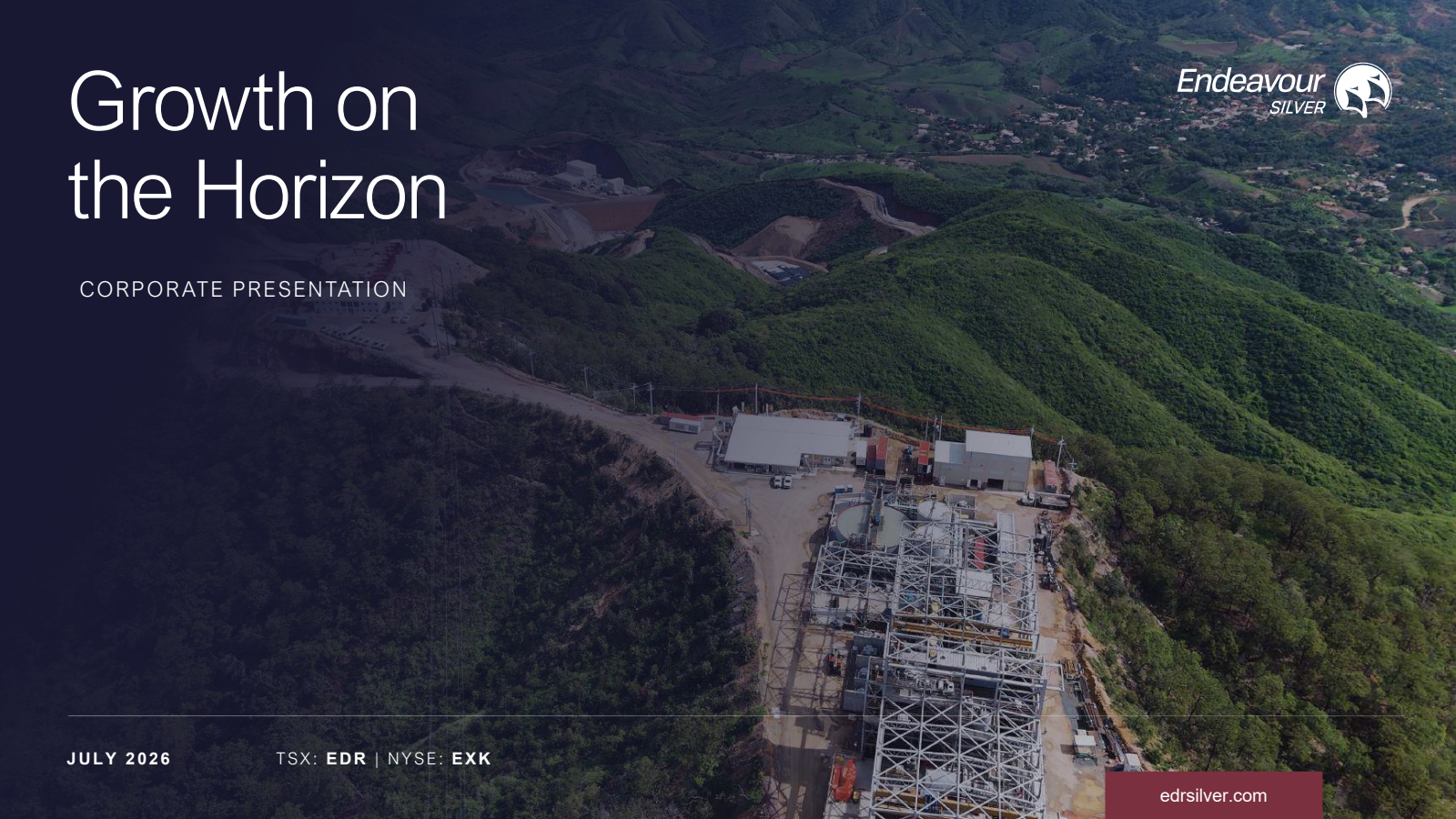 Endeavour Silver's Q2 2026 Slide Deck