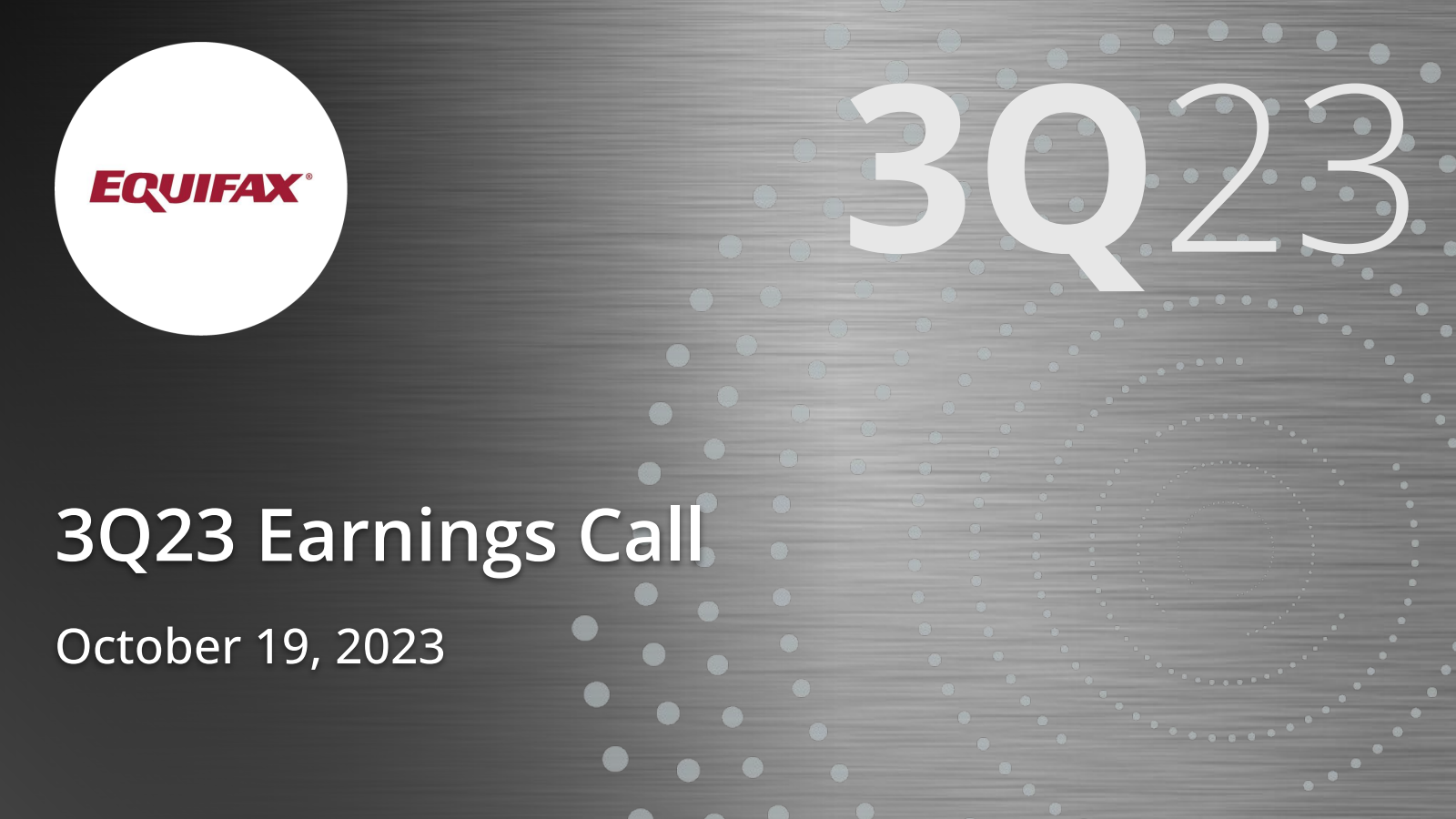 Equifax's Q3 2023 Slide Deck