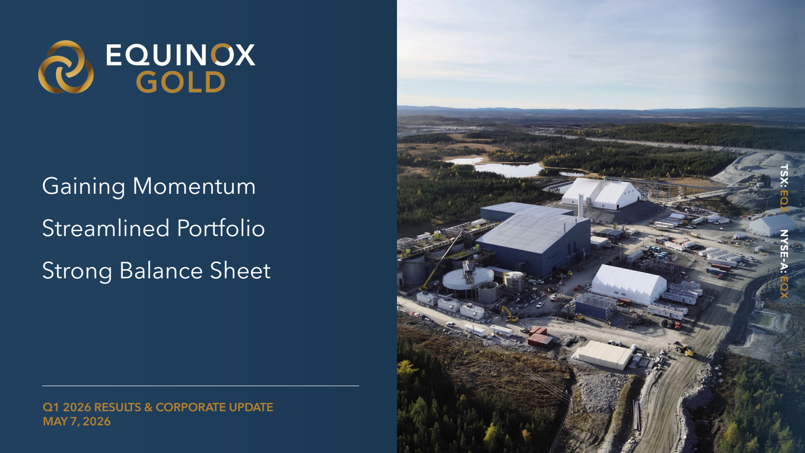 Equinox Gold's Q1 2026 Slide Deck
