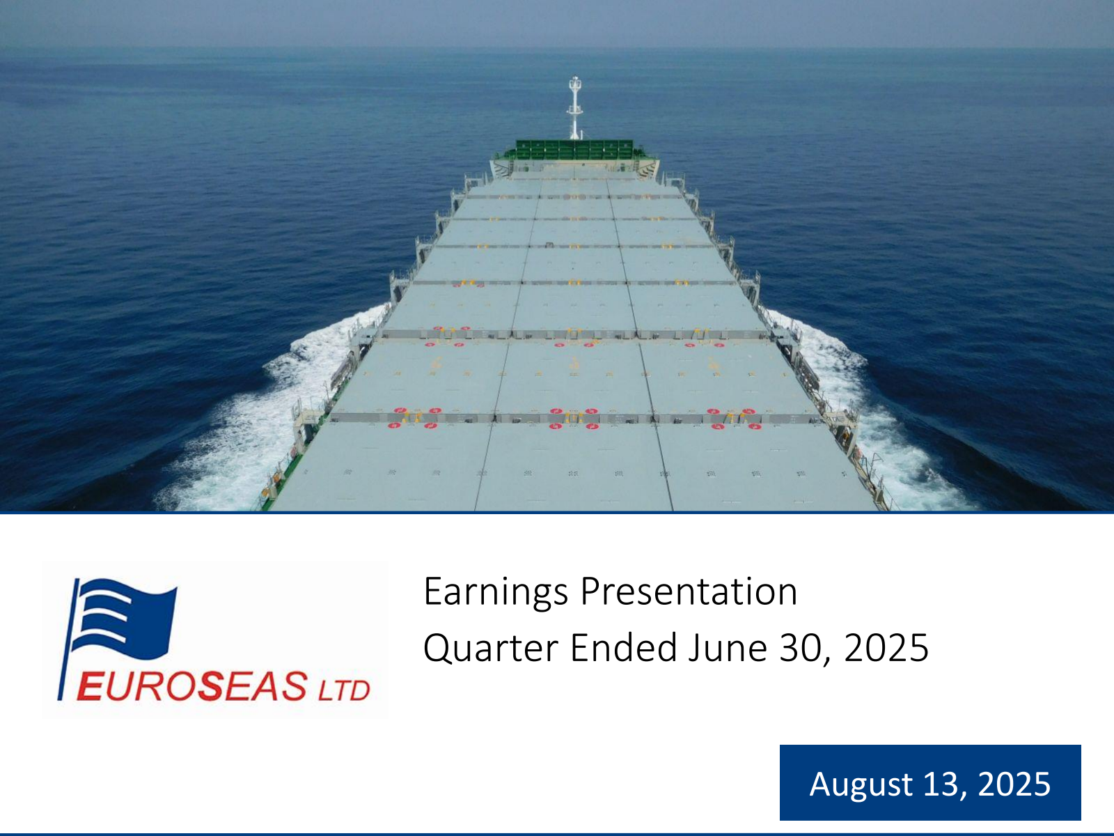 Euroseas' Q2 2025 Slide Deck