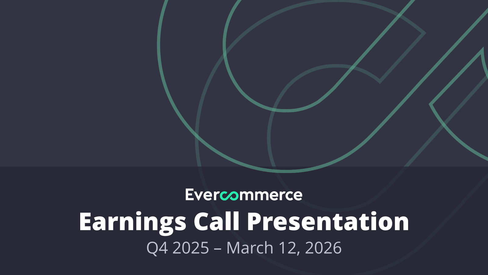 EverCommerce's Q4 2025 Slide Deck