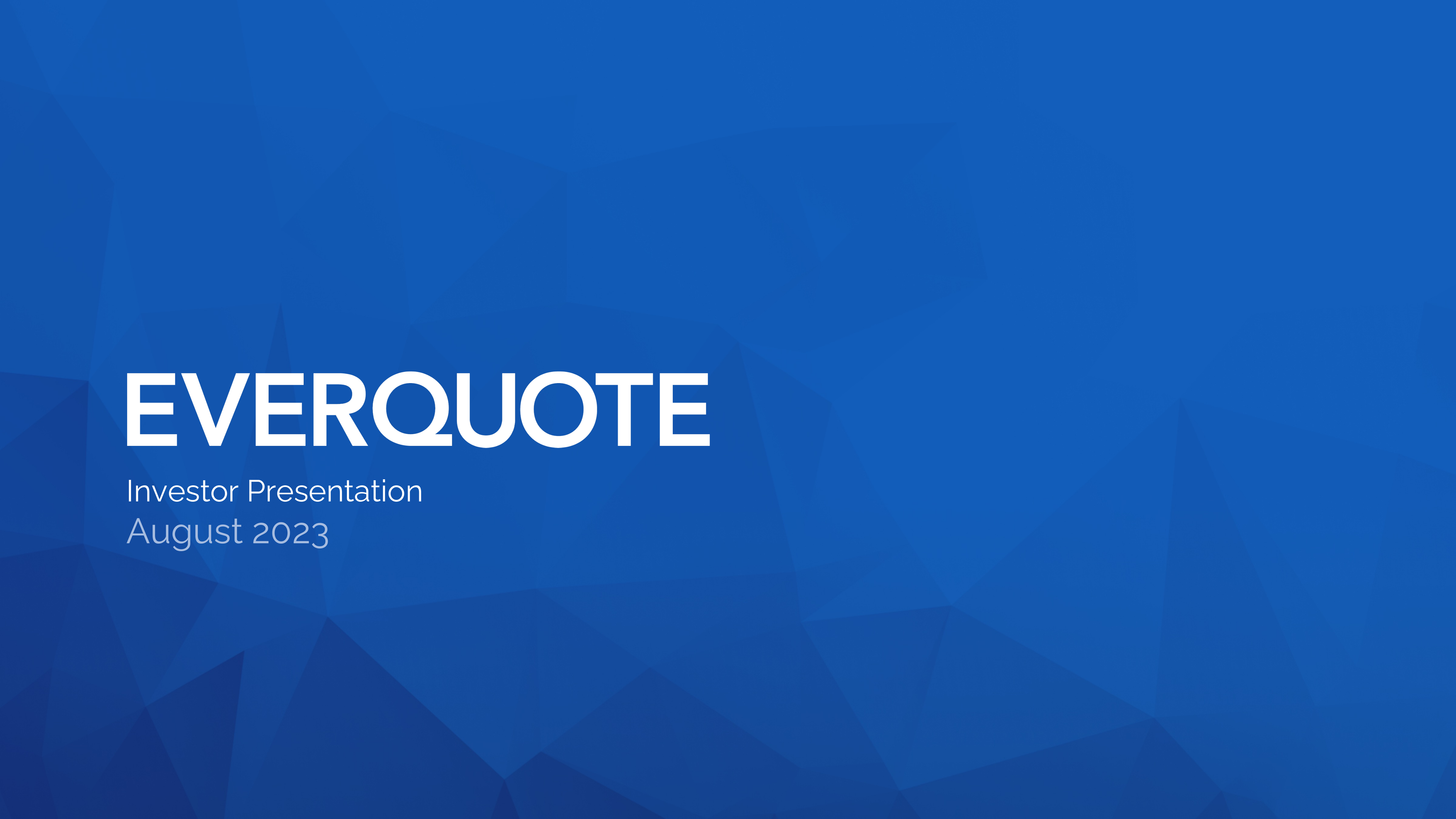 EverQuote's Q2 2023 Slide Deck