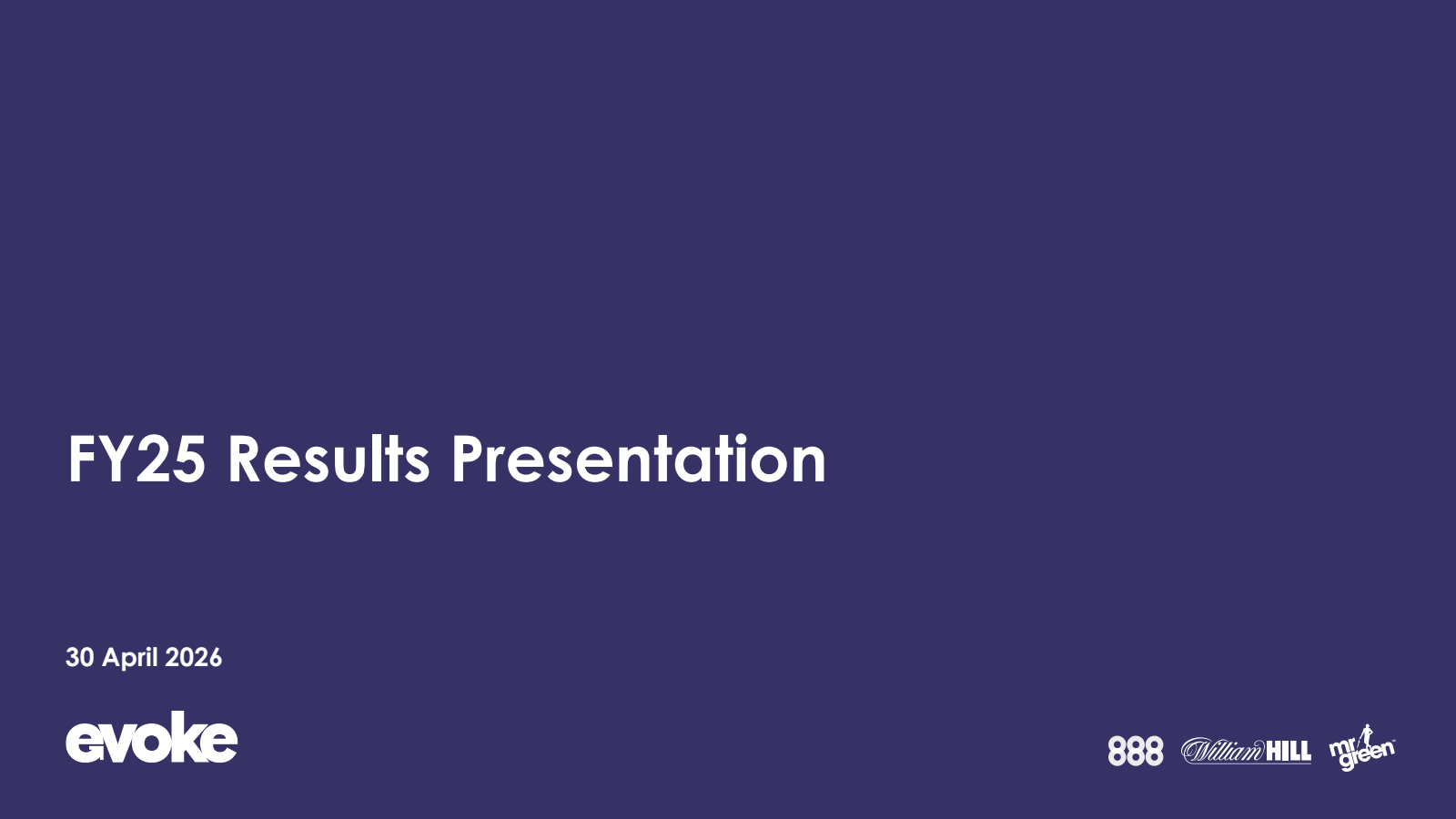 Evoke's H2 2025 Slide Deck