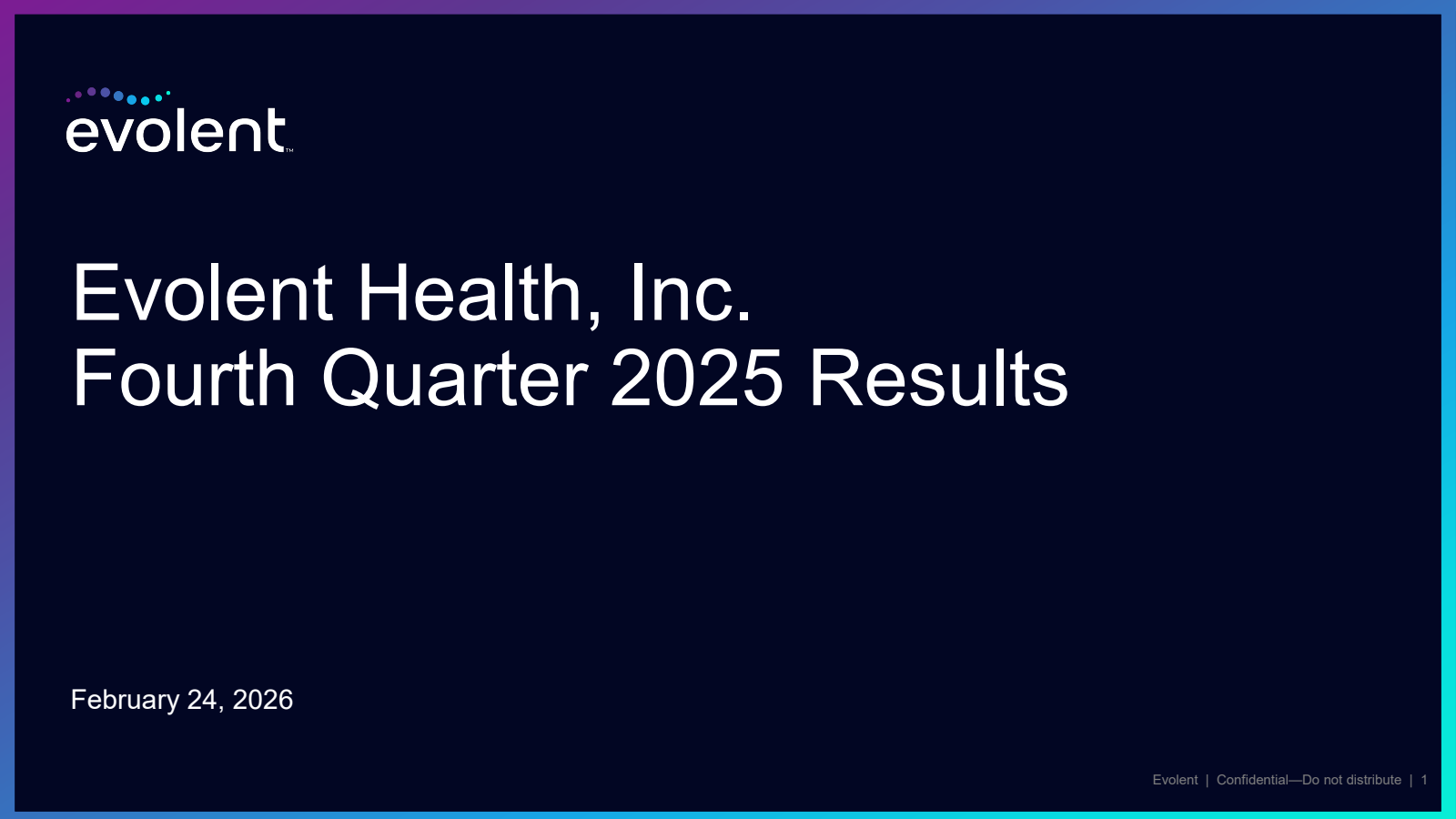 Evolent Health's Q4 2025 Slide Deck