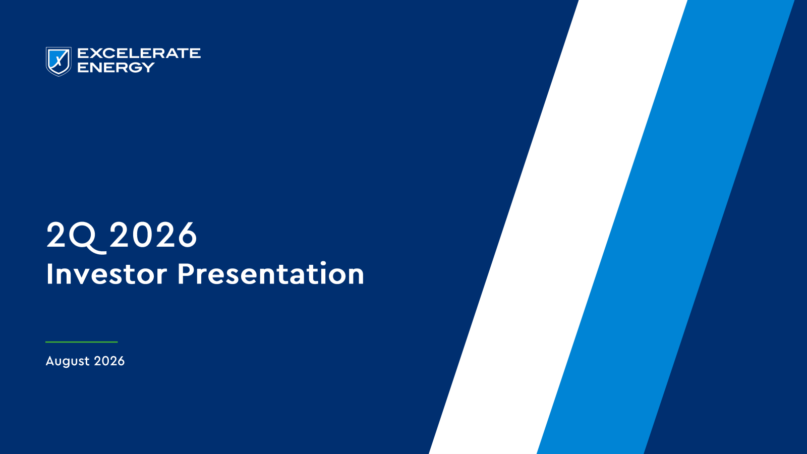 Excelerate Energy's Q2 2026 Slide Deck
