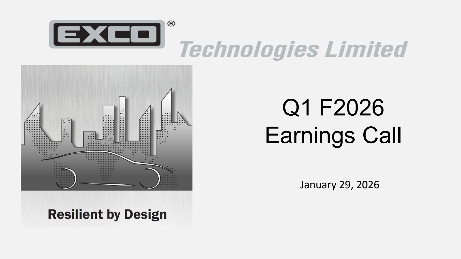 Exco Technologies' Q1 2026 Slide Deck