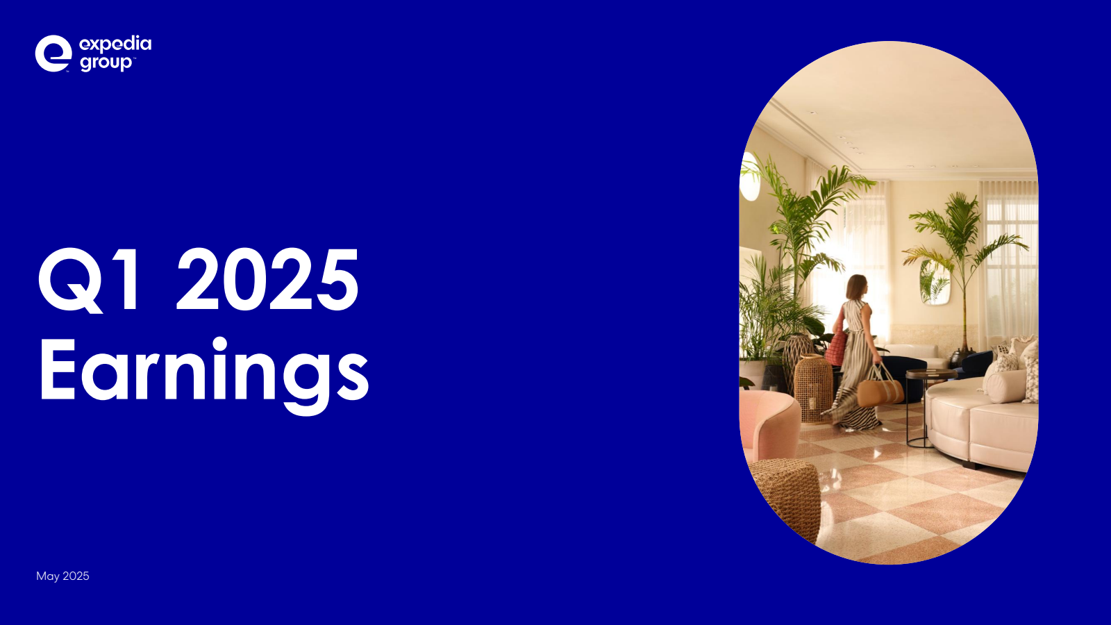 Expedia Group's Q1 2025 Slide Deck