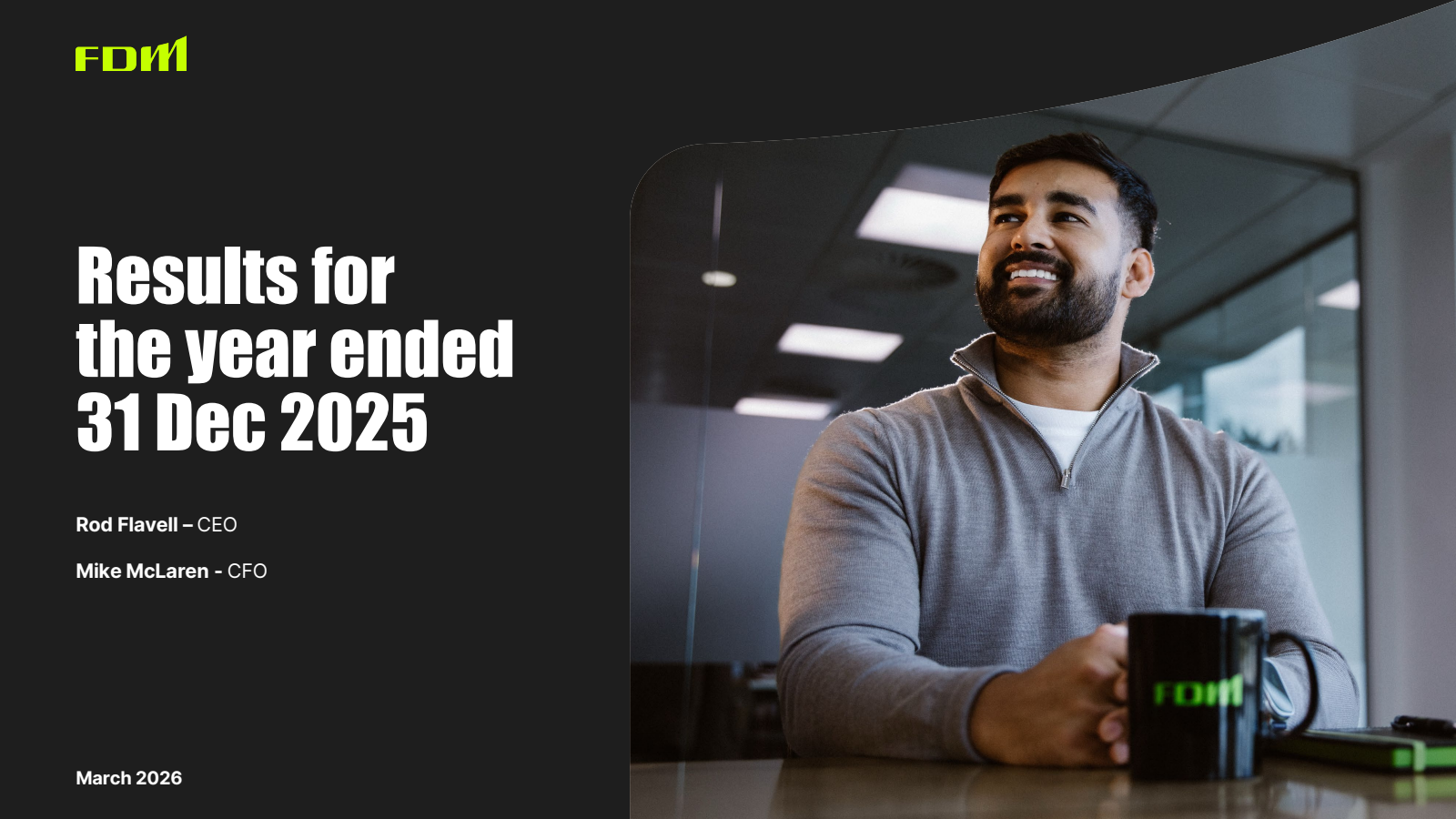 FDM Group's H2 2025 Slide Deck