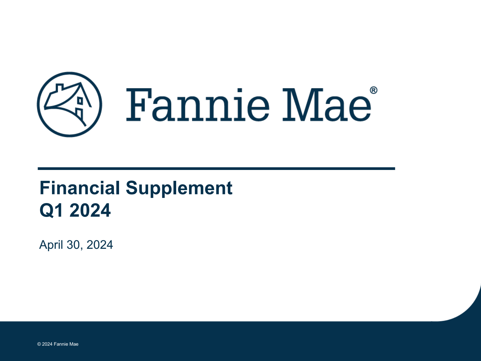 Federal National Mortgage Association's Q1 2024 Slide Deck