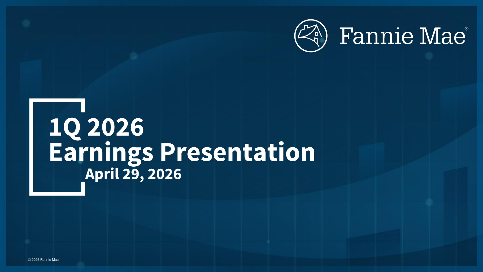 Fannie Mae's Q1 2026 Slide Deck
