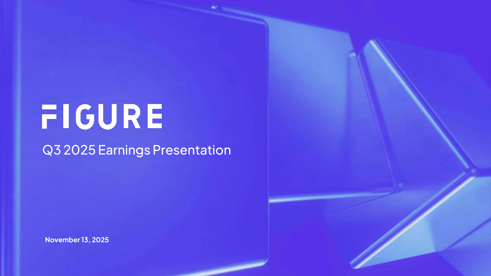 Figure Technology Solutions' Q3 2025 Slide Deck