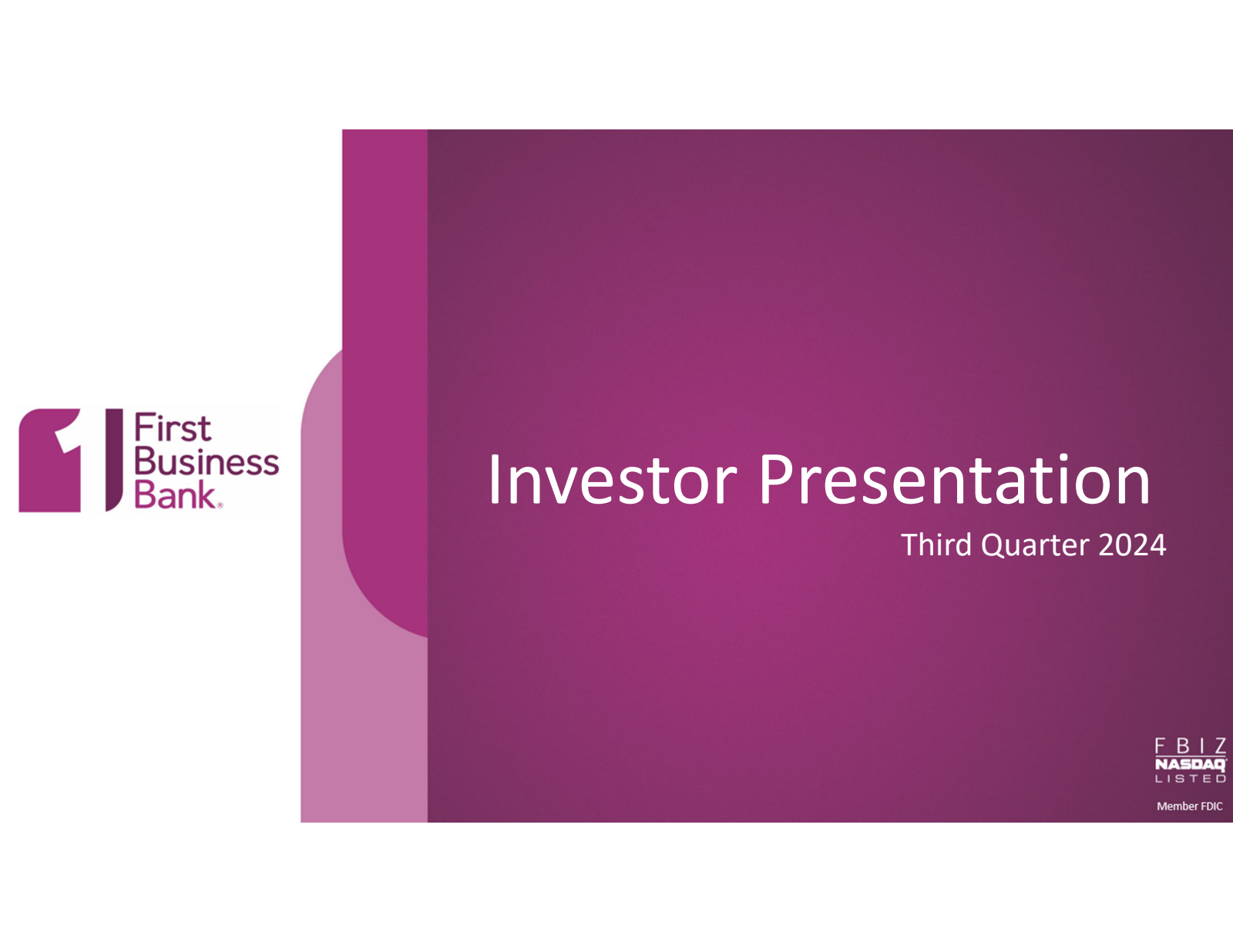 First Business Financial Services' Q3 2024 Slide Deck