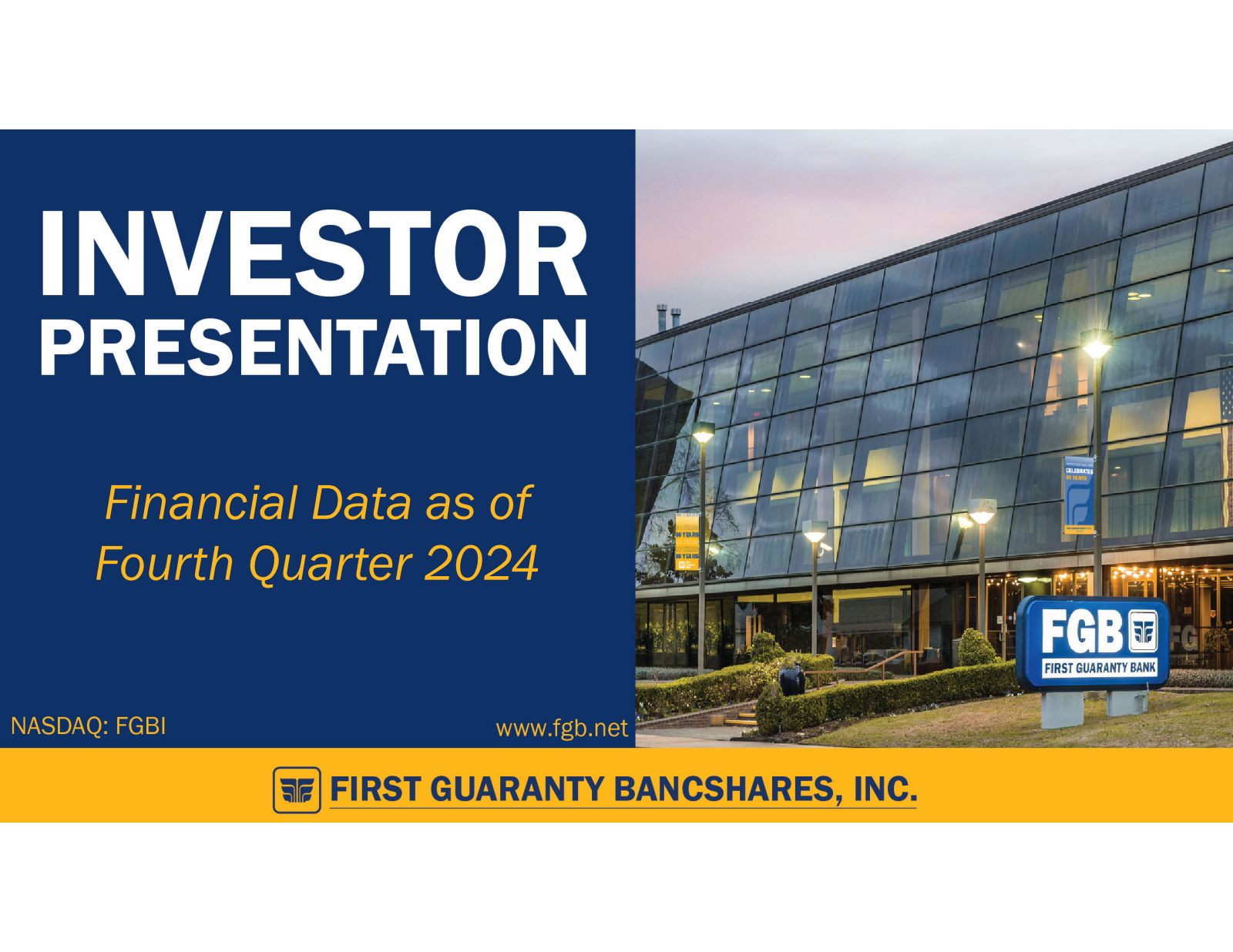 First Guaranty Bancshares' Q4 2024 Slide Deck