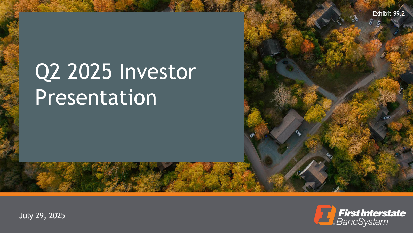 First Interstate BancSystem's Q2 2025 Slide Deck