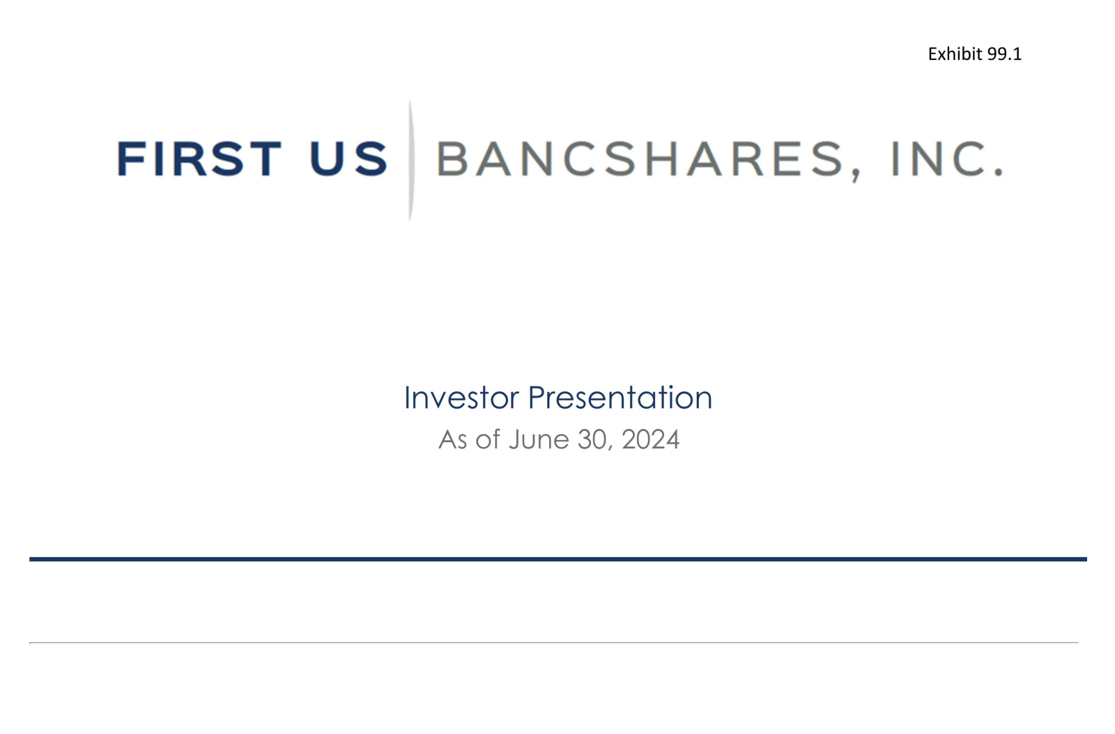 First Us Bancsh's Q2 2024 Slide Deck