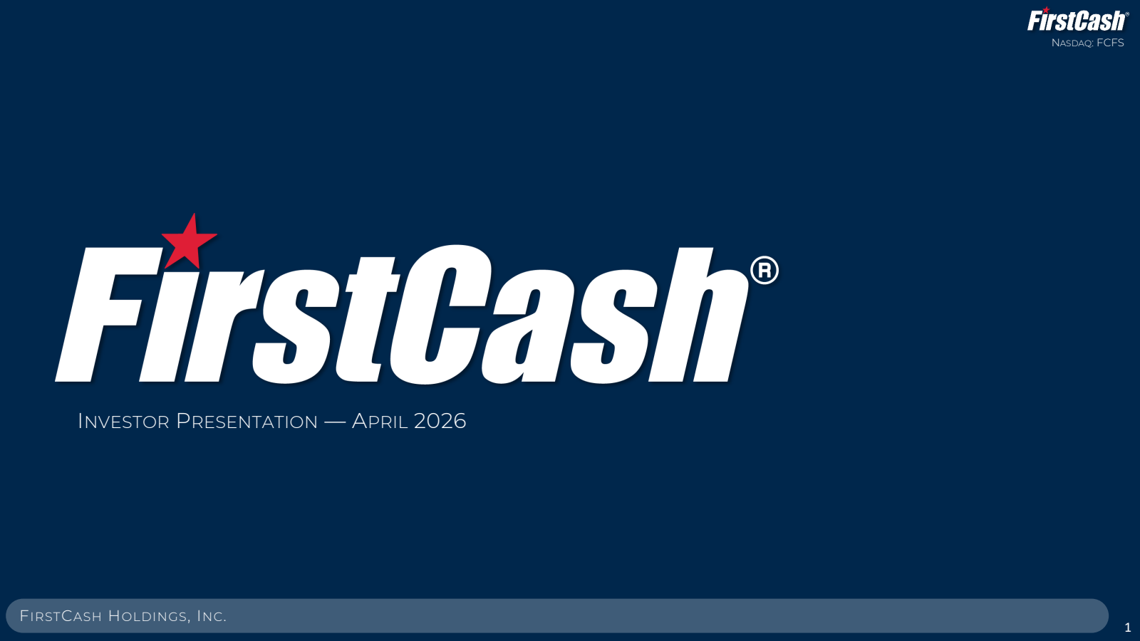 FirstCash's Q1 2026 Slide Deck