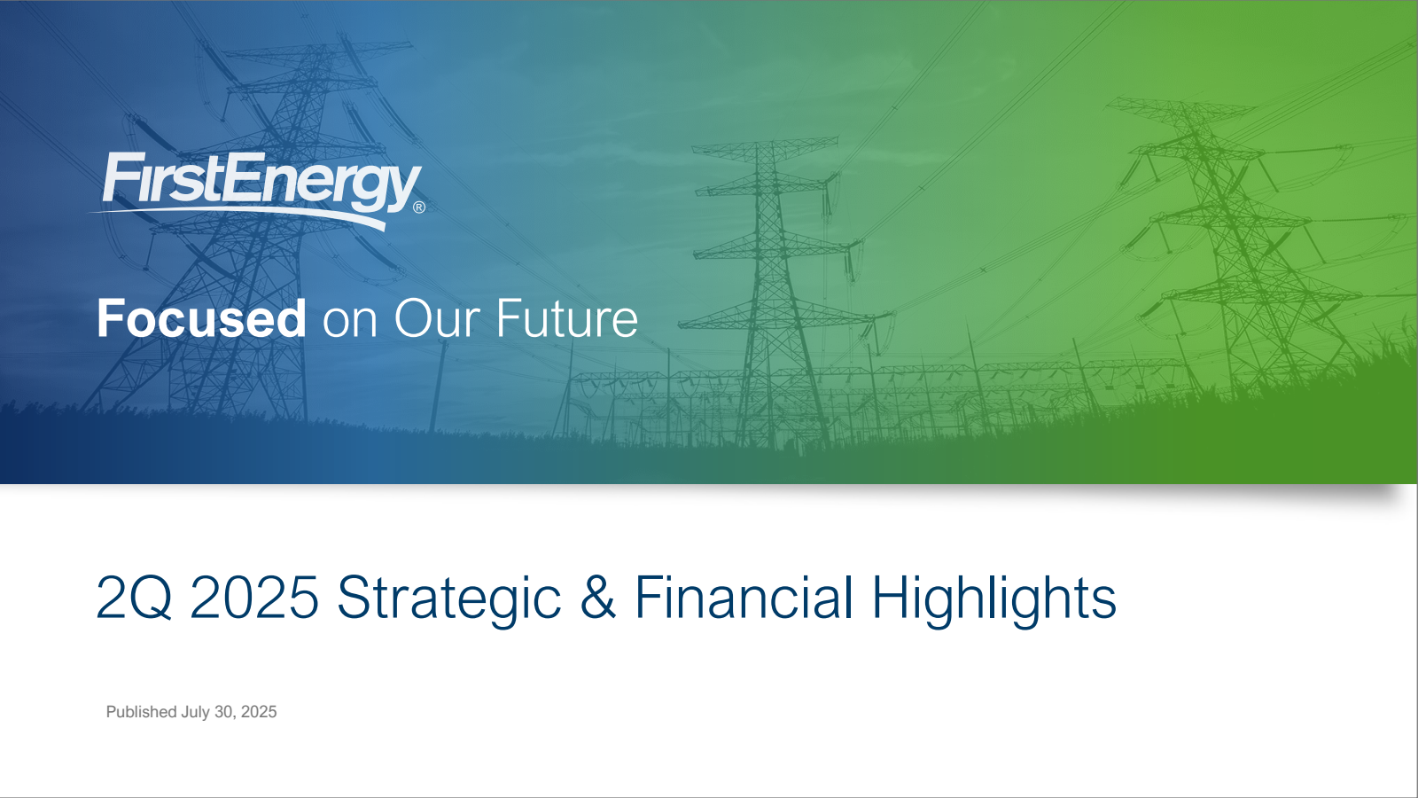 FirstEnergy's Q2 2025 Slide Deck