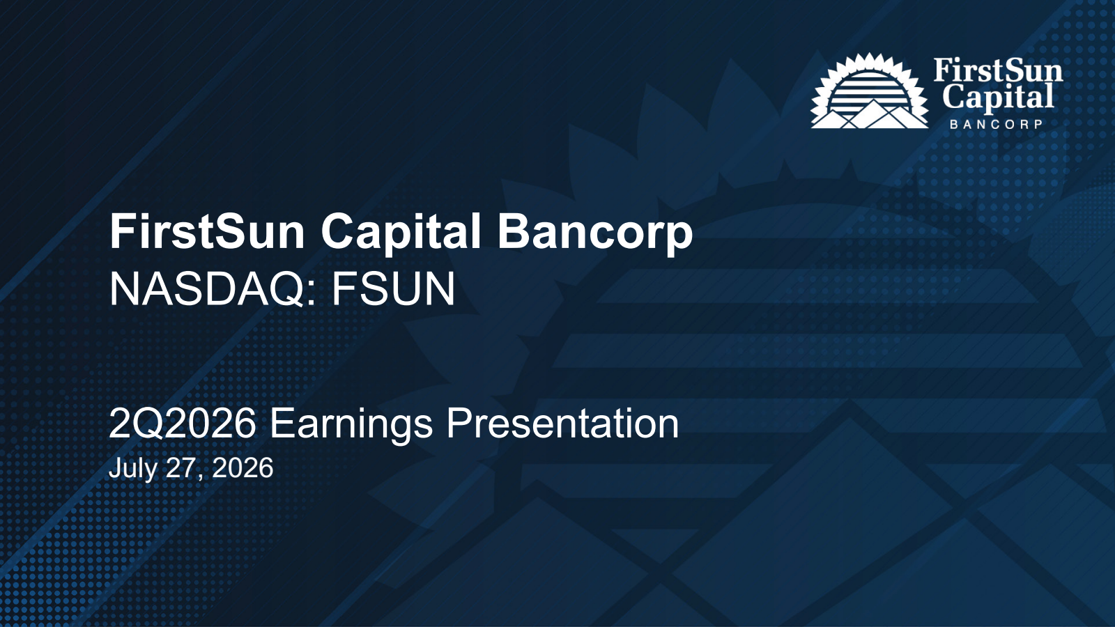 FirstSun Capital Bancorp's Q2 2026 Slide Deck