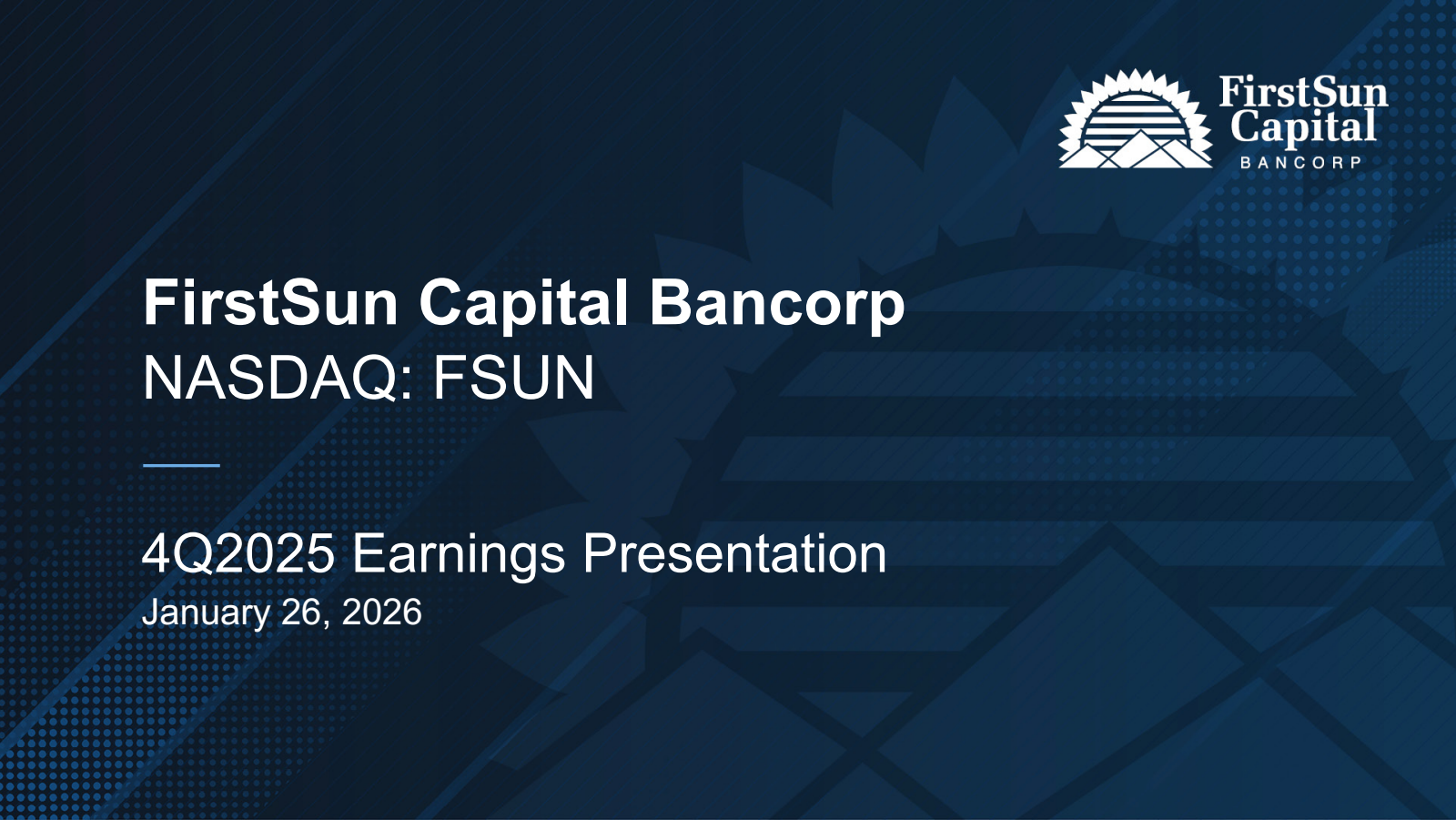 FirstSun Capital Bancorp's Q4 2025 Slide Deck