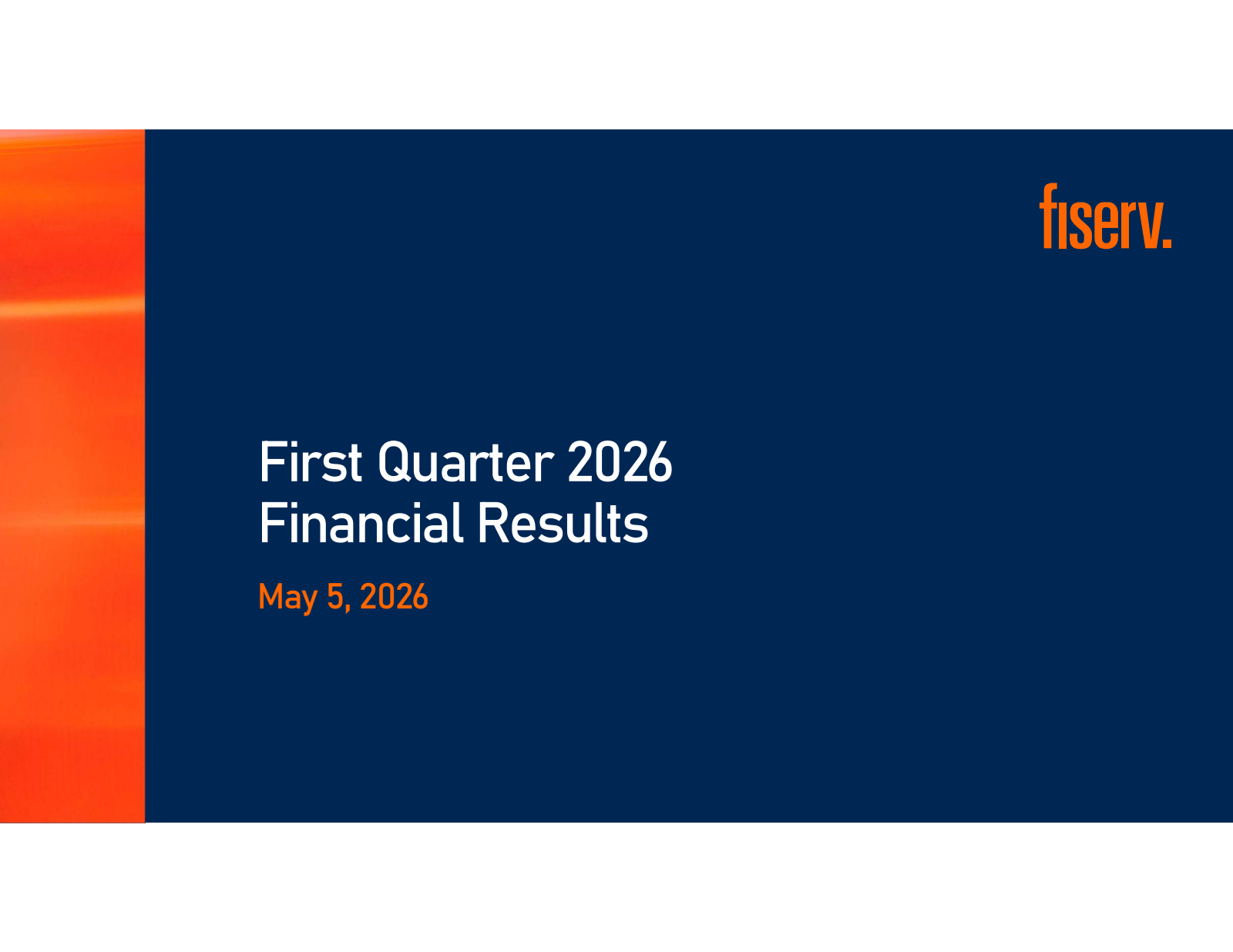Fiserv's Q1 2026 Slide Deck