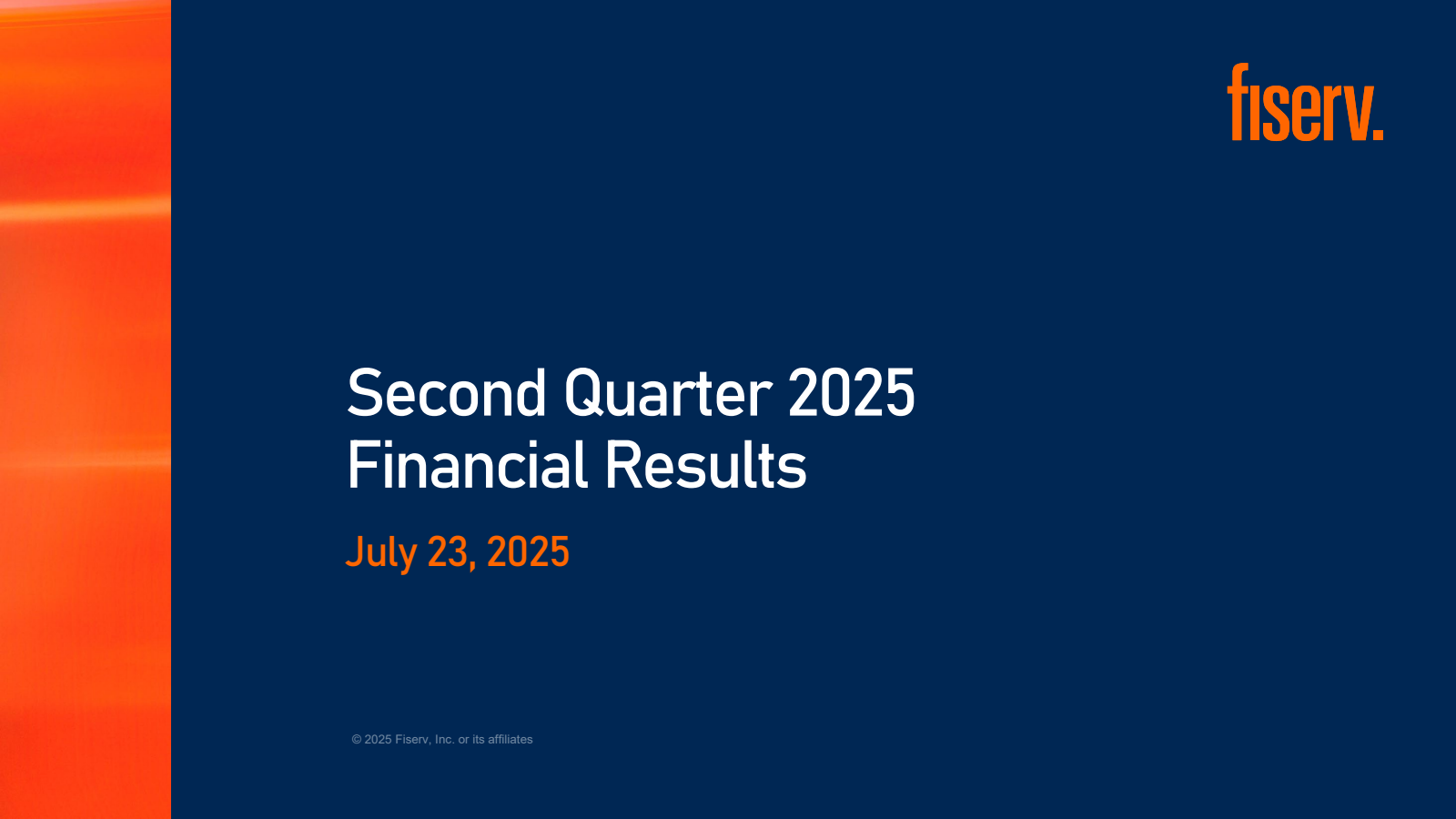 Fiserv's Q2 2025 Slide Deck