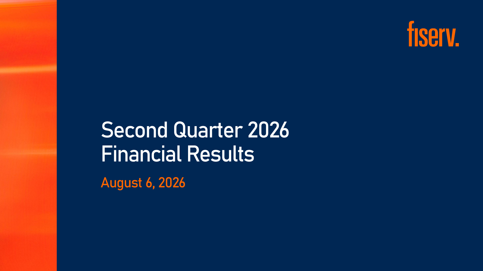 Fiserv's Q2 2026 Slide Deck
