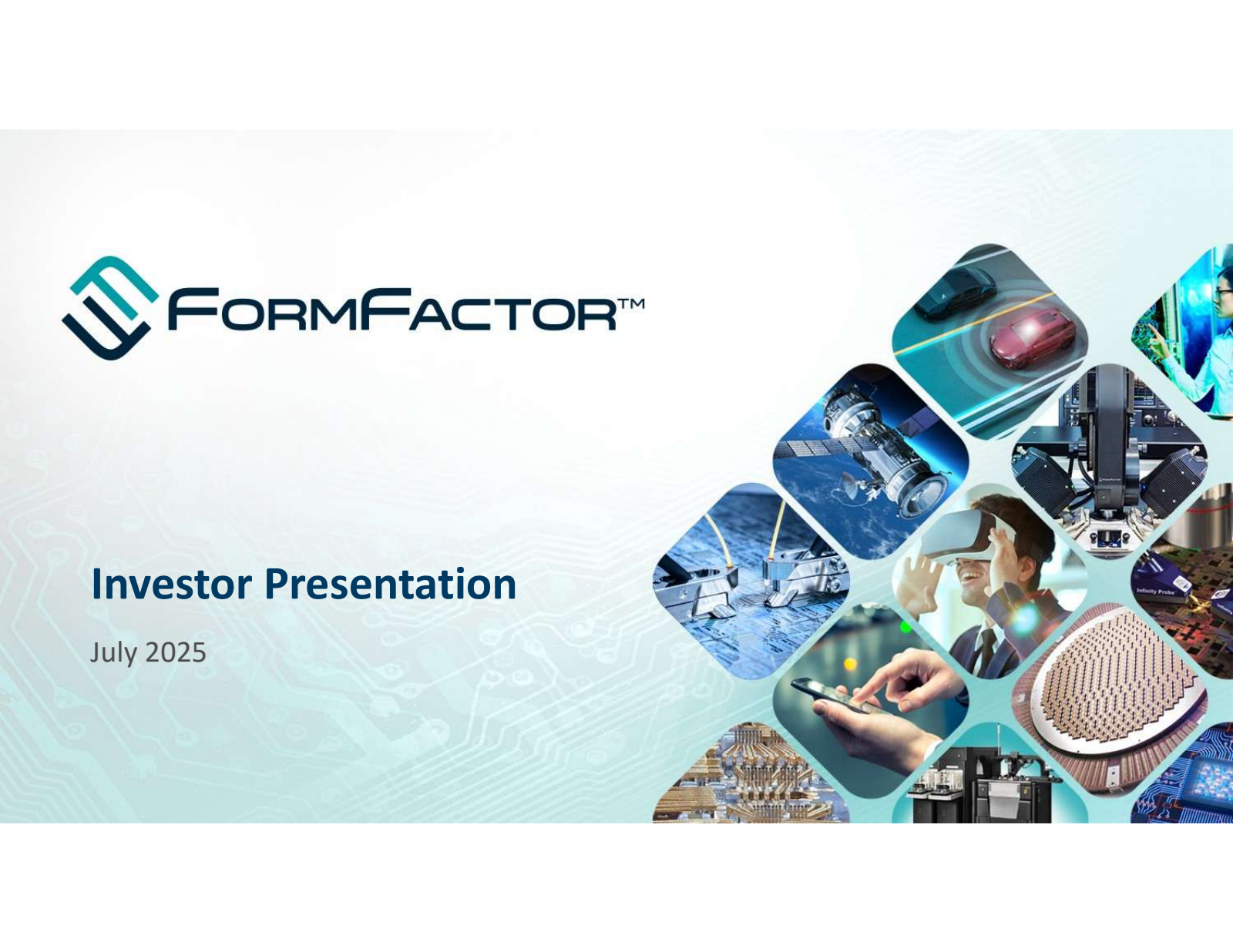 FormFactor's Q2 2025 Slide Deck