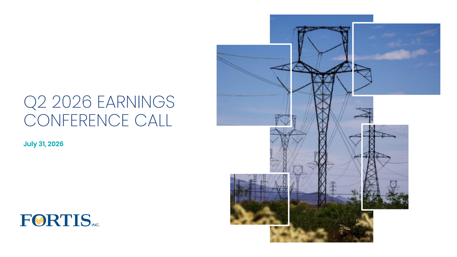 Fortis' Q2 2026 Slide Deck