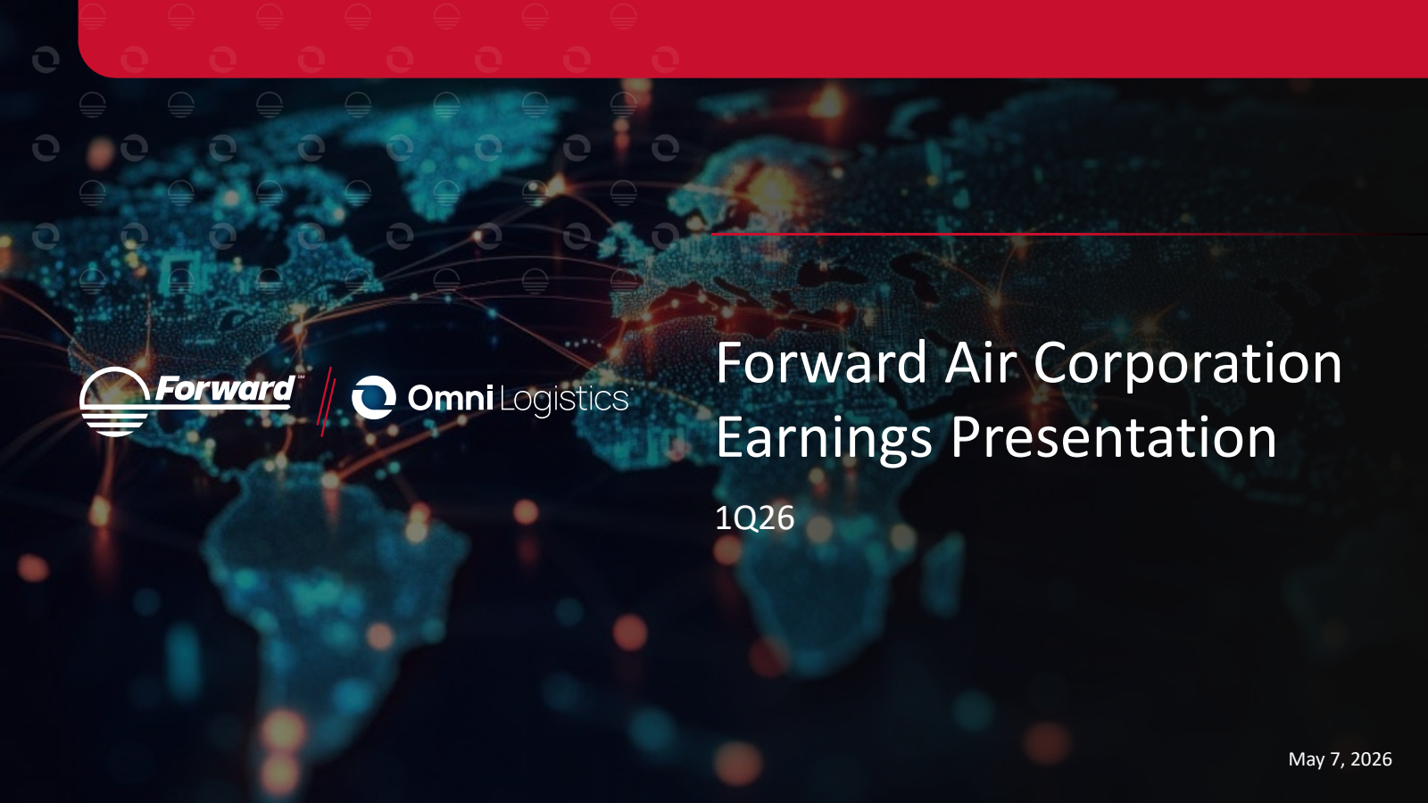 Forward Air's Q1 2026 Slide Deck