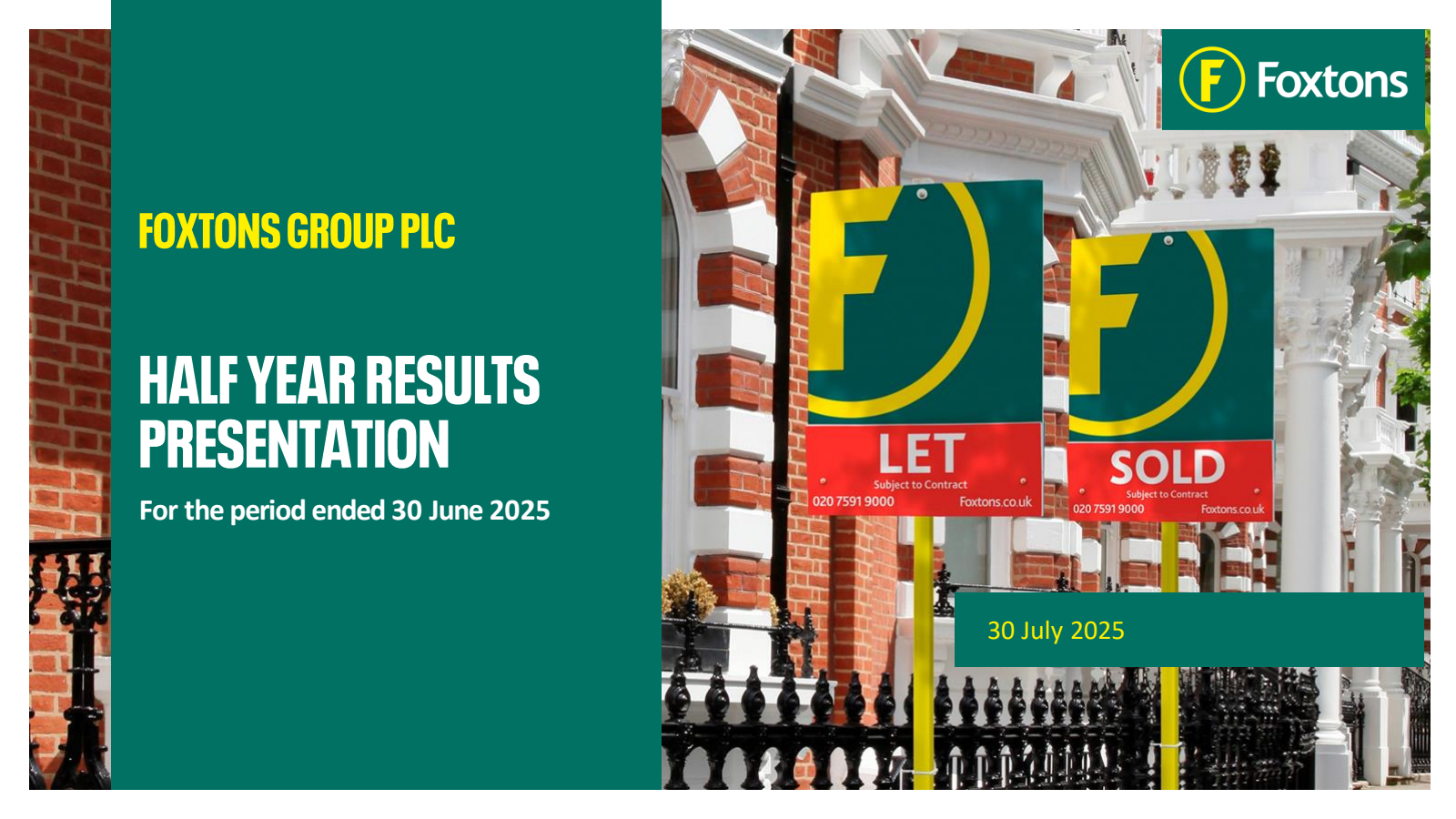 Foxtons Group's H1 2025 Slide Deck