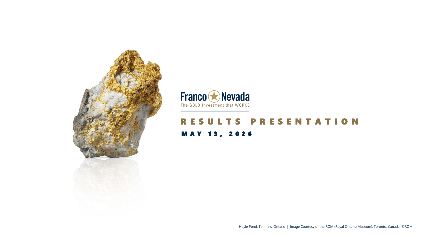 Franco-Nevada's Q1 2026 Slide Deck