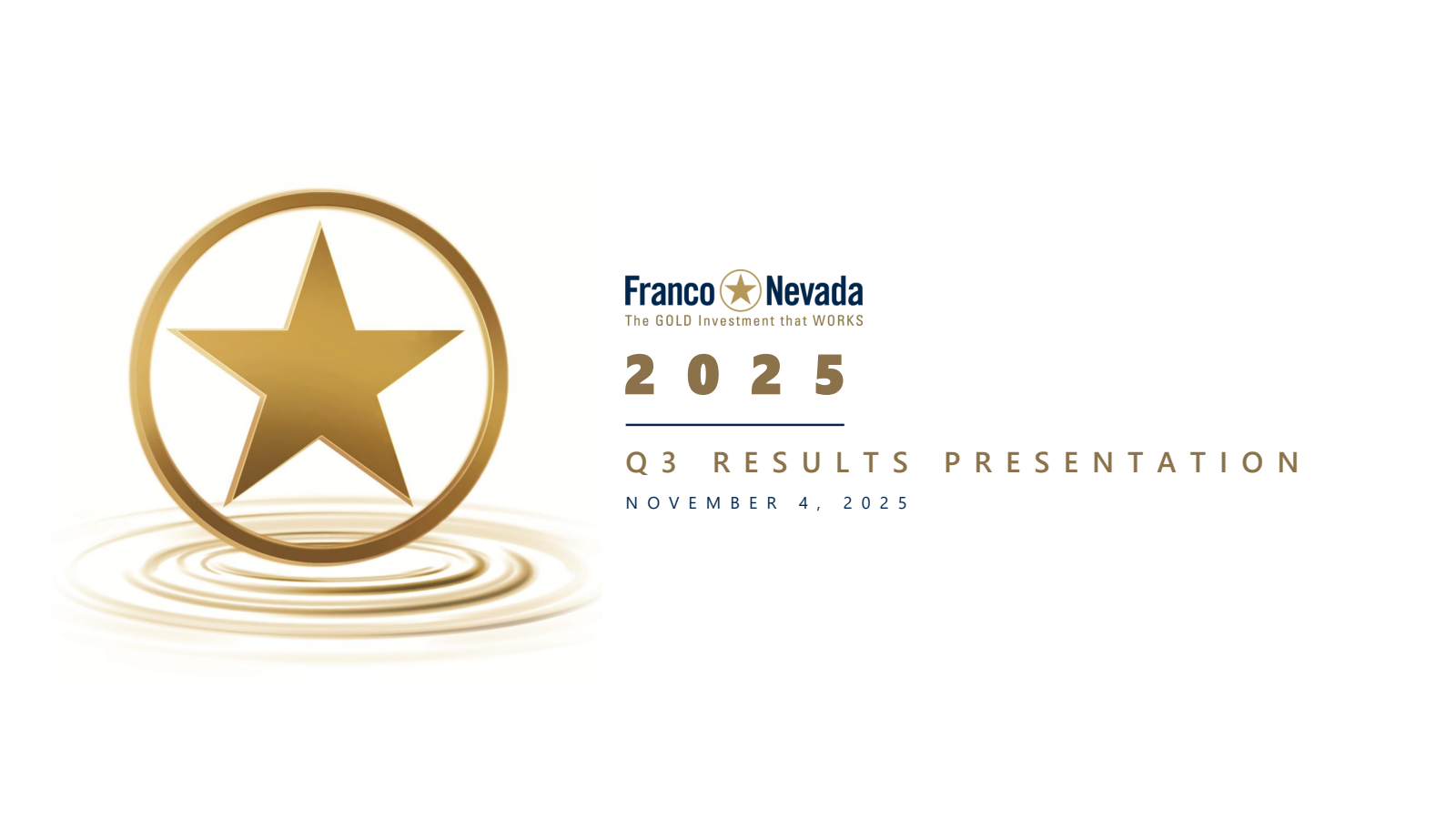 Franco-Nevada's Q3 2025 Slide Deck