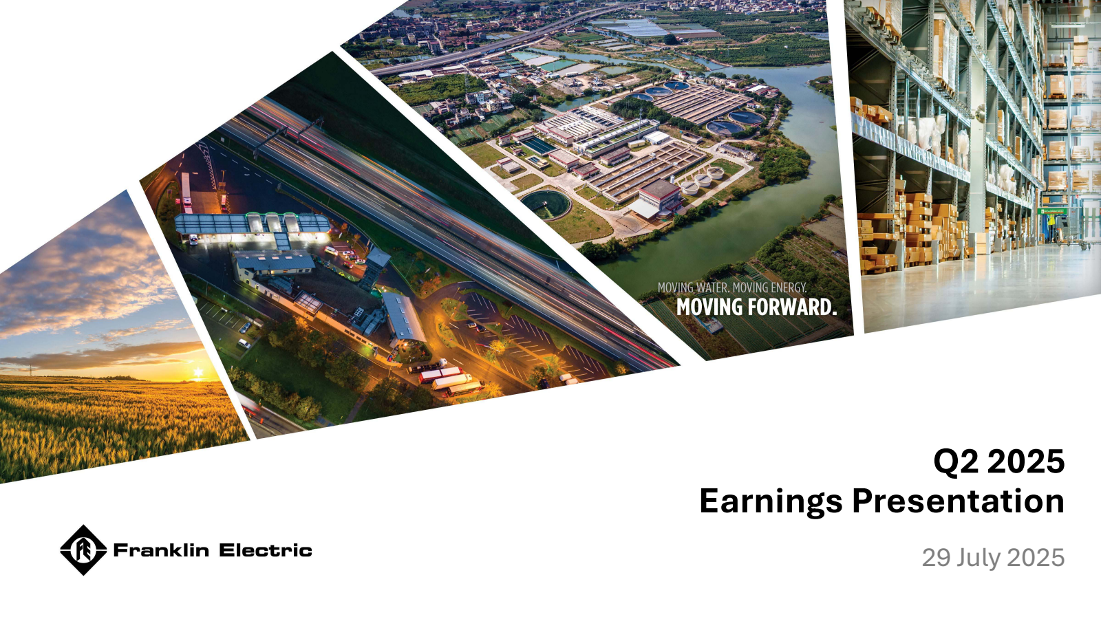 Franklin Electric's Q2 2025 Slide Deck