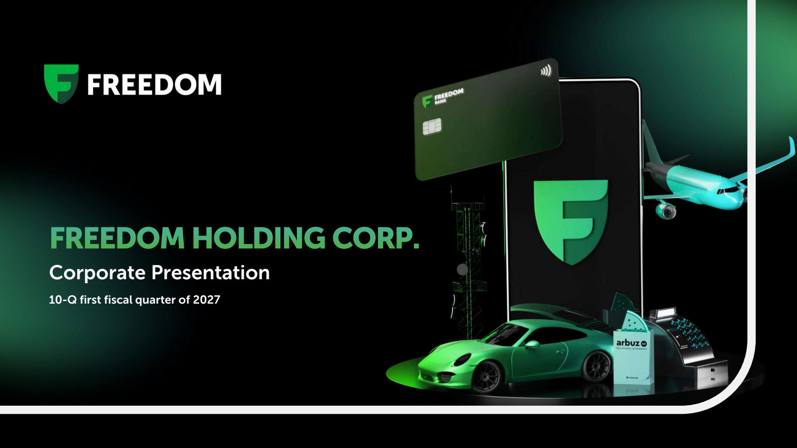 Freedom's Q1 2027 Slide Deck