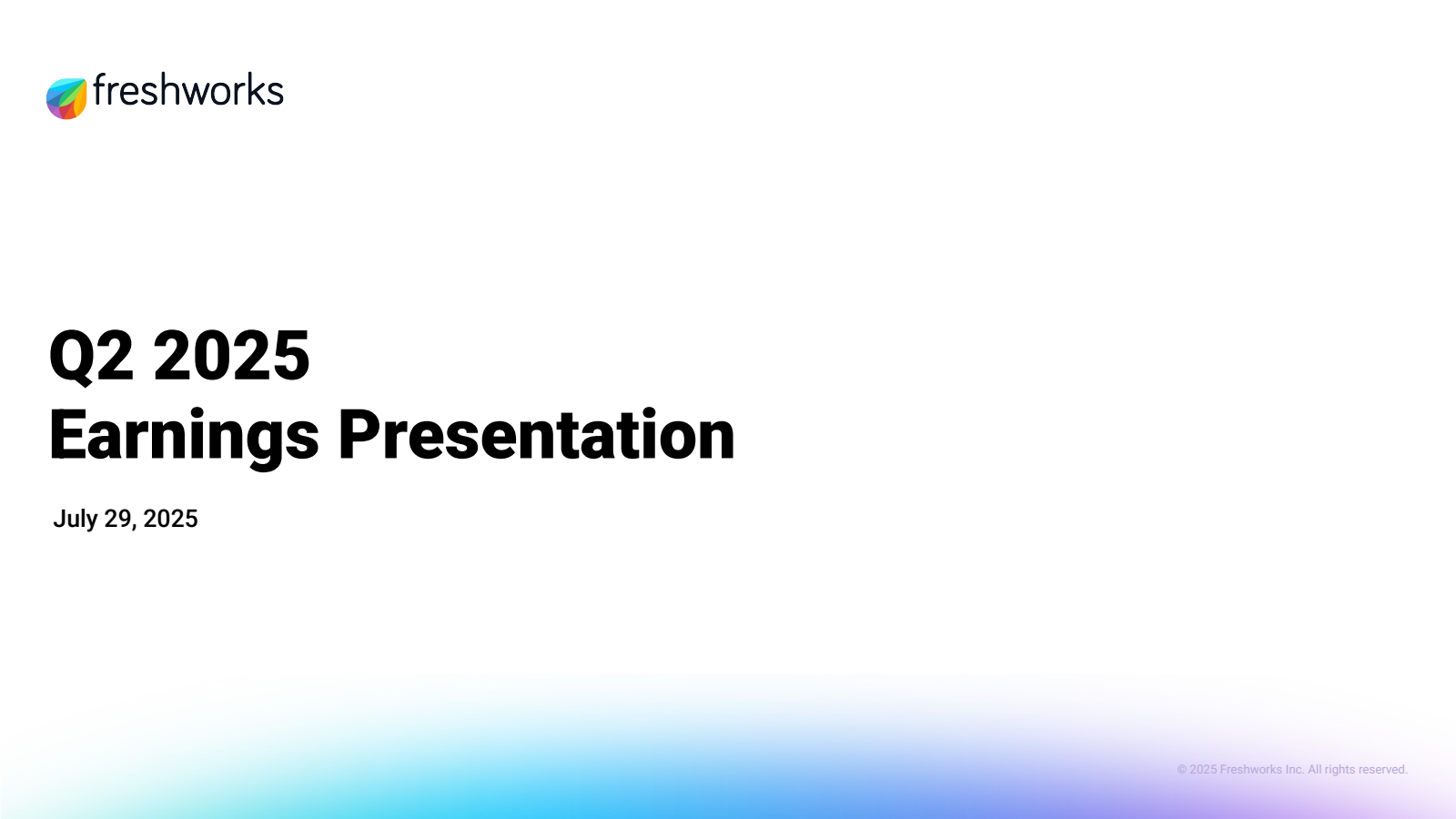 Freshworks' Q2 2025 Slide Deck