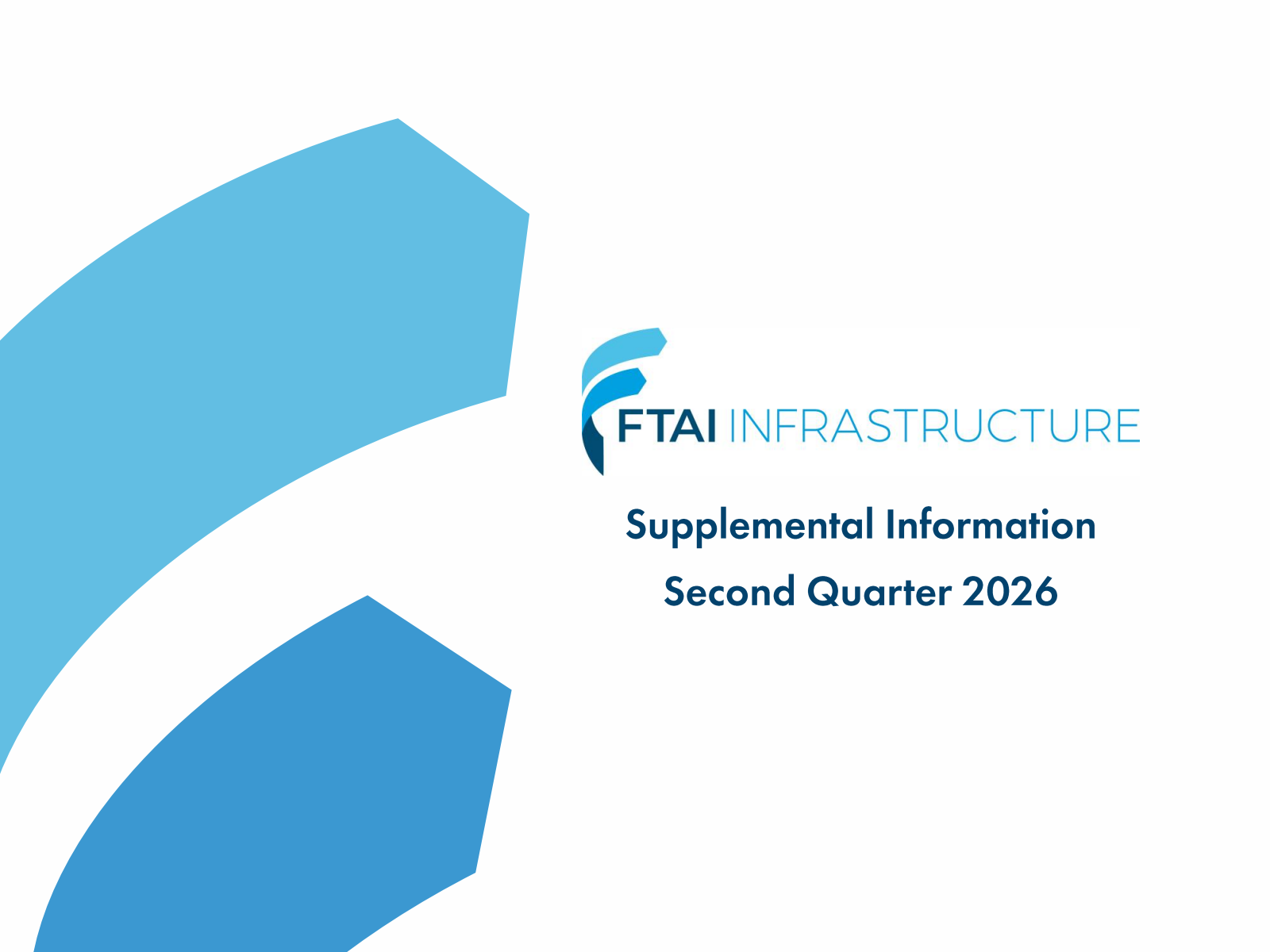 FTAI Infrastructure's Q2 2026 Slide Deck
