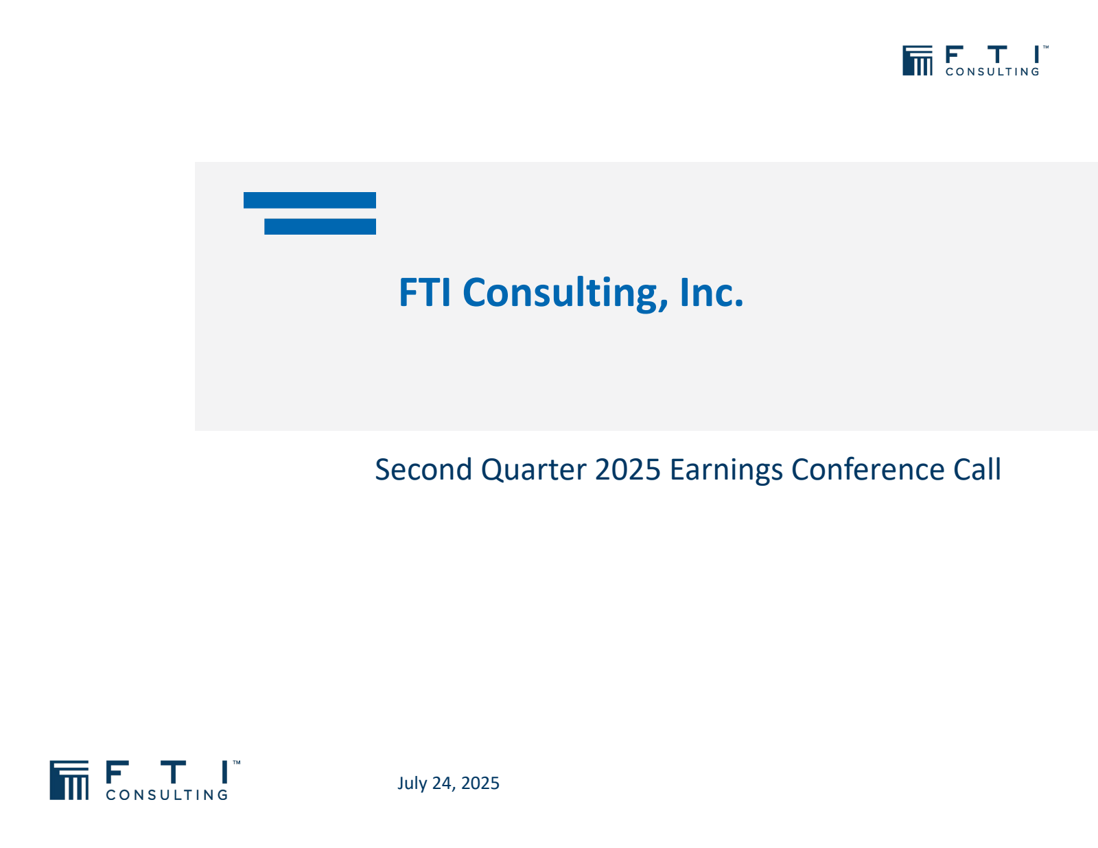 FTI Consulting's Q2 2025 Slide Deck