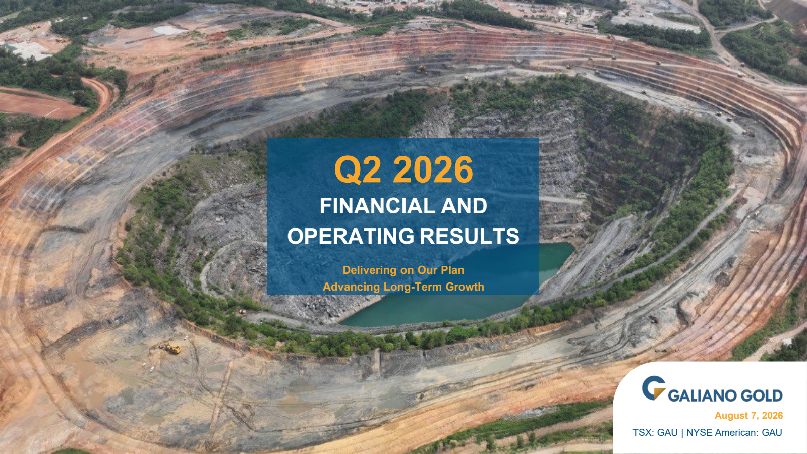 Galiano Gold's Q2 2026 Slide Deck