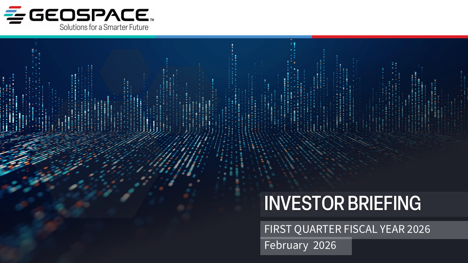 Geospace Technologies' Q1 2026 Slide Deck