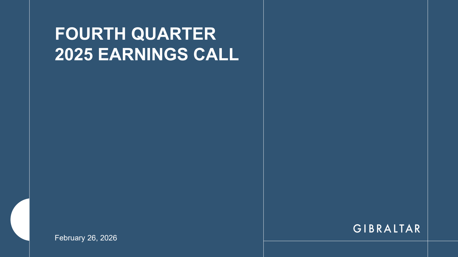 Gibraltar Industries' Q4 2025 Slide Deck