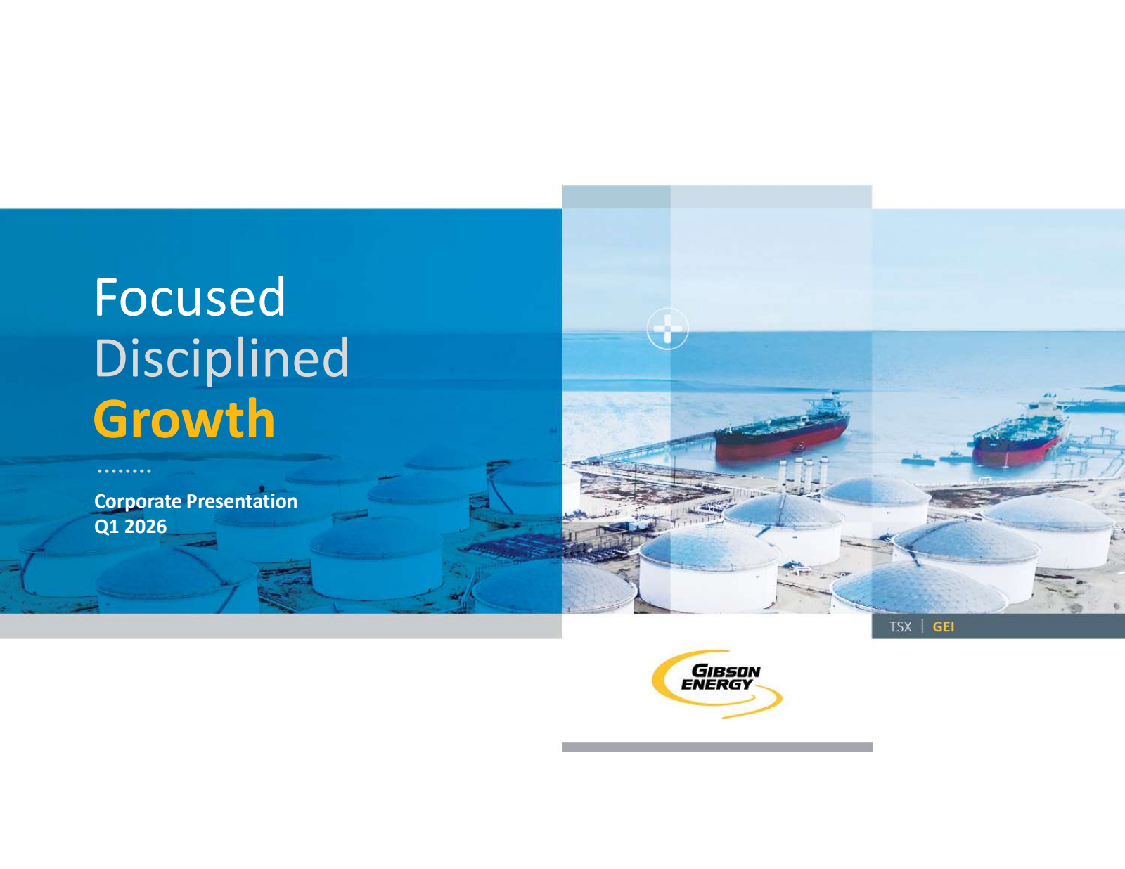 Gibson Energy's Q1 2026 Slide Deck